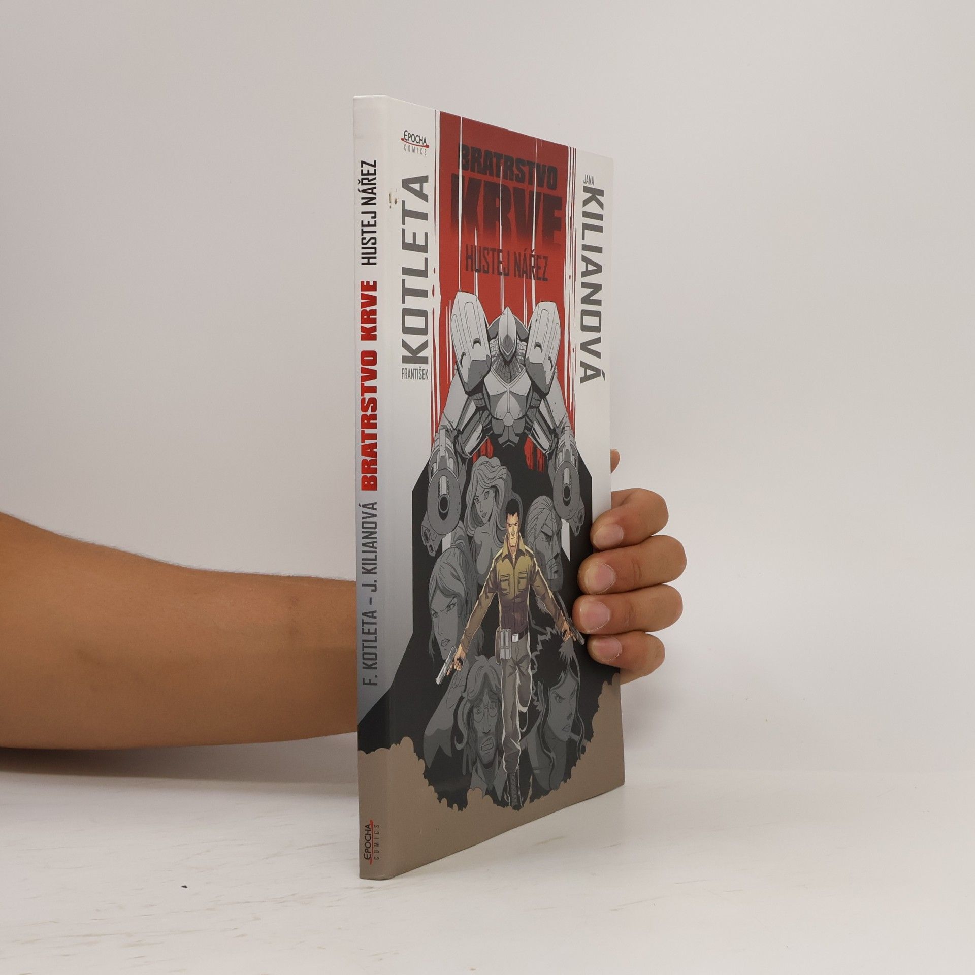 František Kotleta Bratrstvo krve. Hustej nářez - Komiks