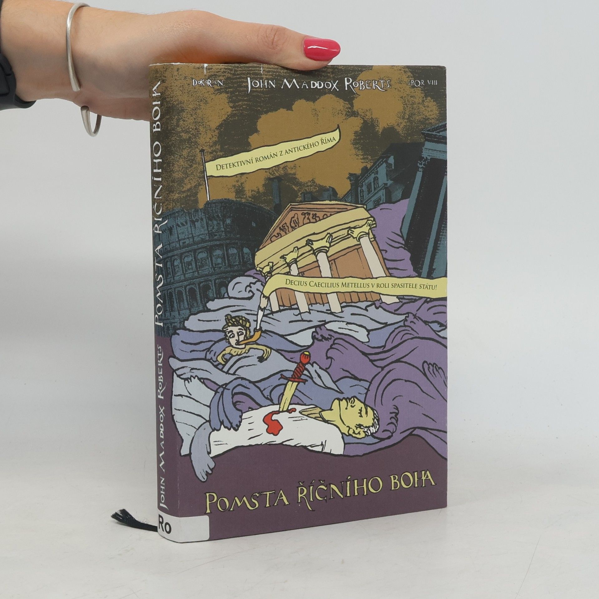 John Maddox Roberts SPQR: Pomsta říčního boha