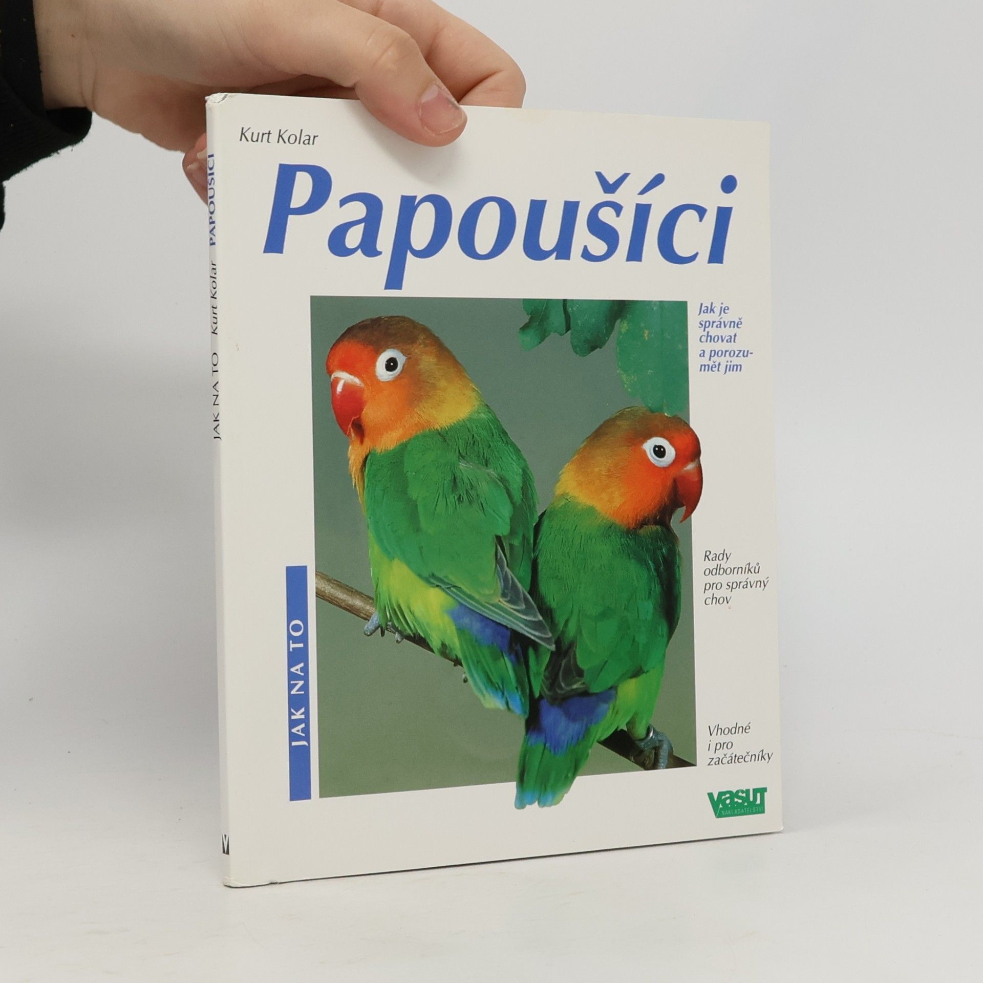 Kurt Kolar Papoušíci