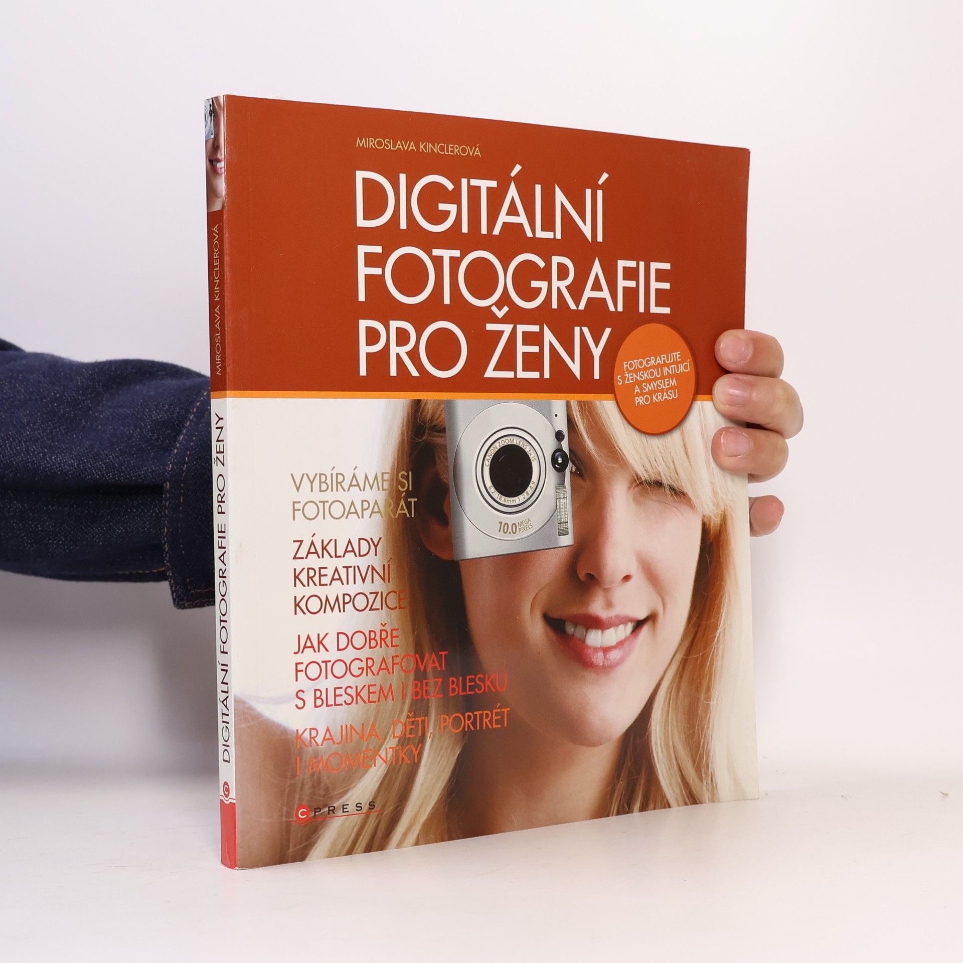 Miroslava Kinclerová Digitální fotografie pro ženy