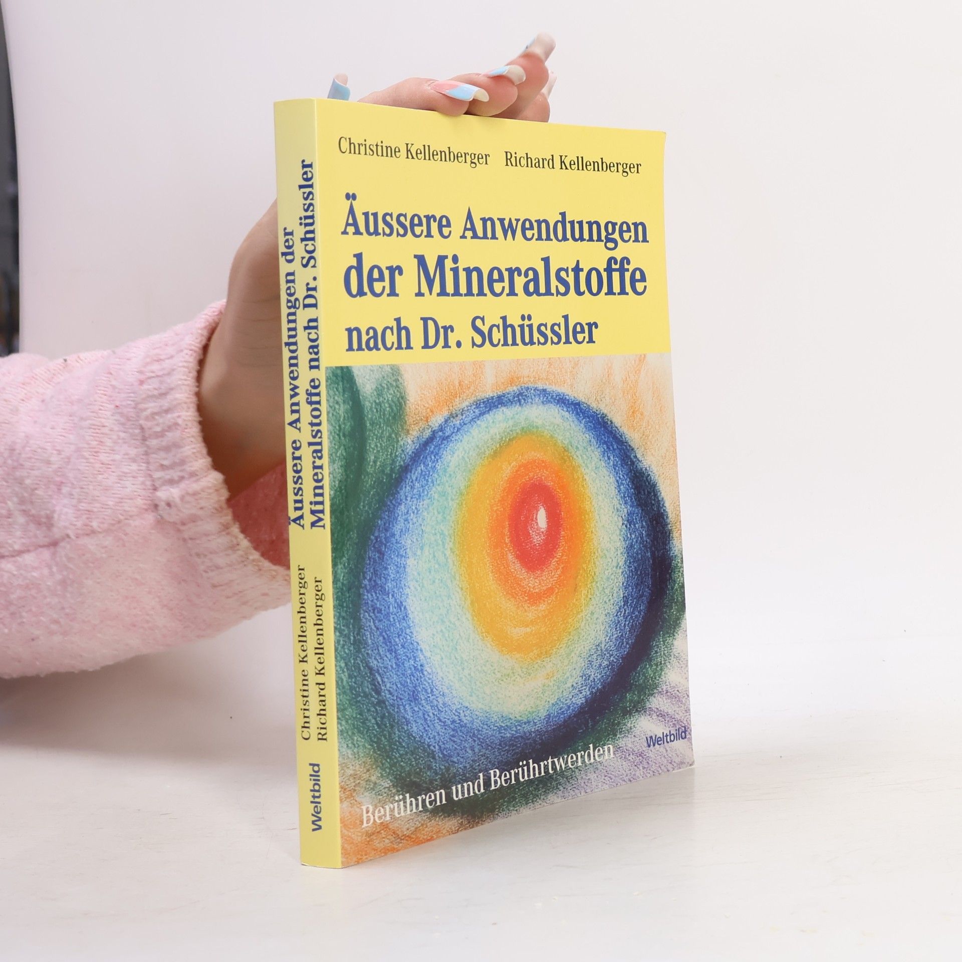 Christine Kellenberger Äussere Anwendungen der Mineralstoffe nach Dr. Schüssler