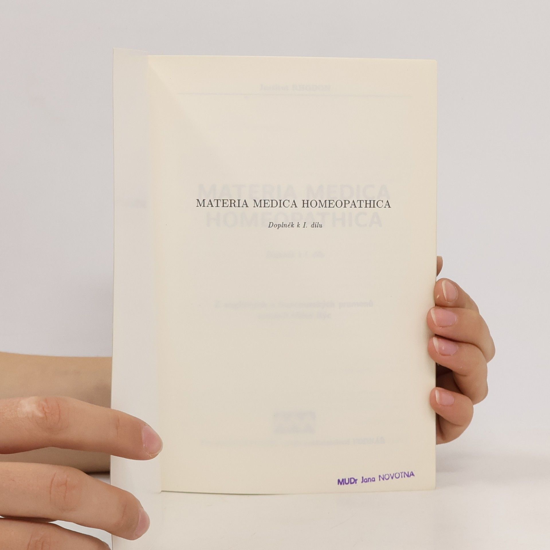 Miloš Rýc Materia medica homeopathica : doplněk k 1. dílu
