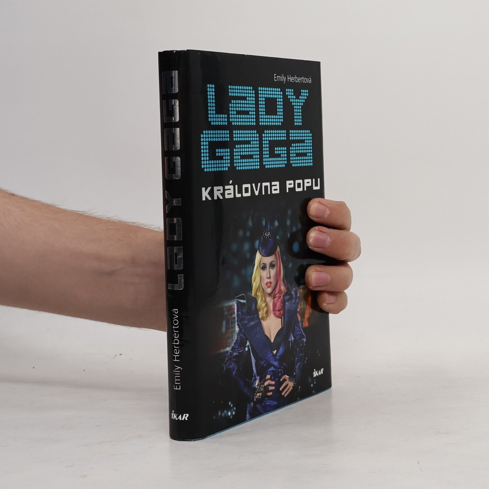 Emily Herbert Lady Gaga: Královna popu