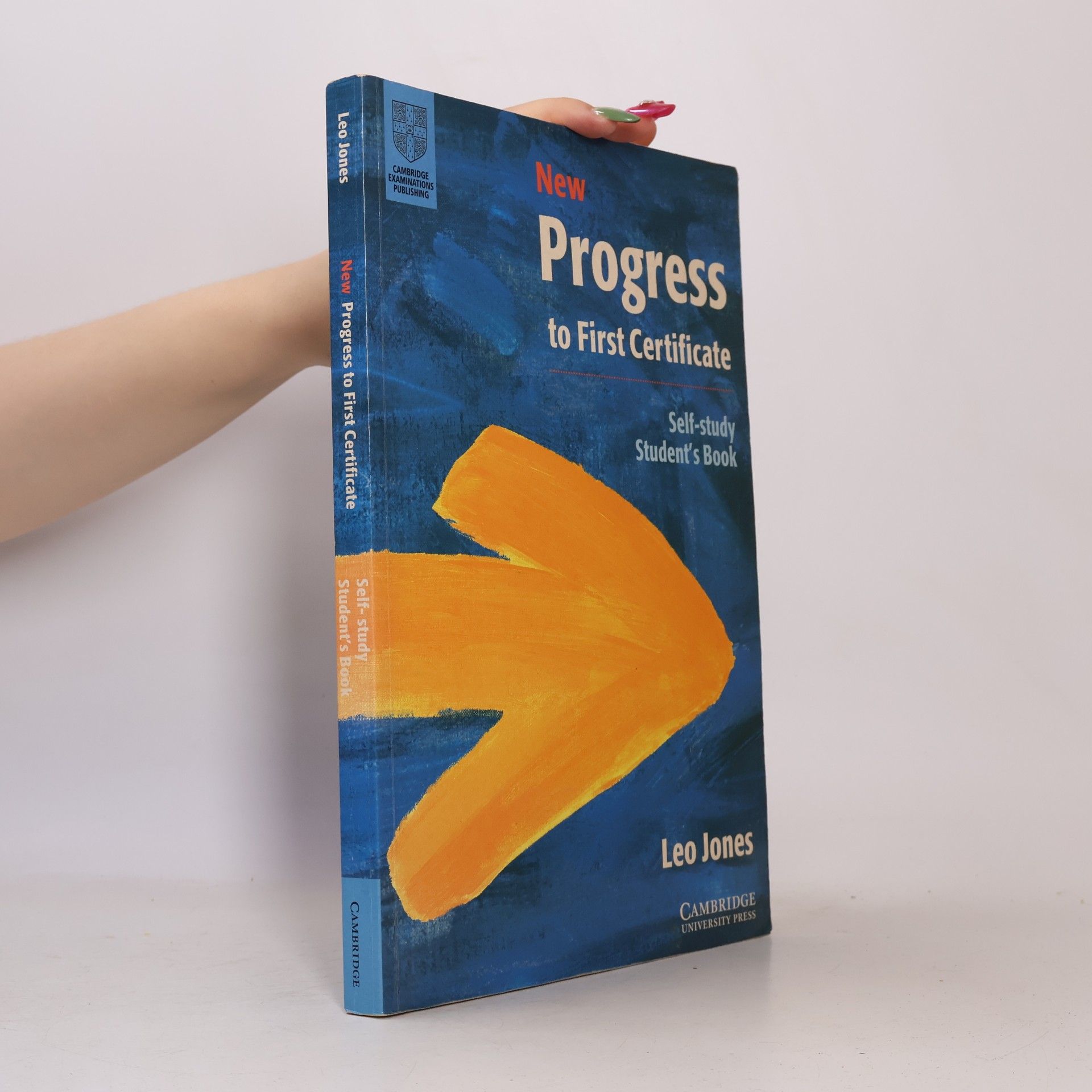Leo Jones New Progress to First Certificate. Self-Study Student's Book