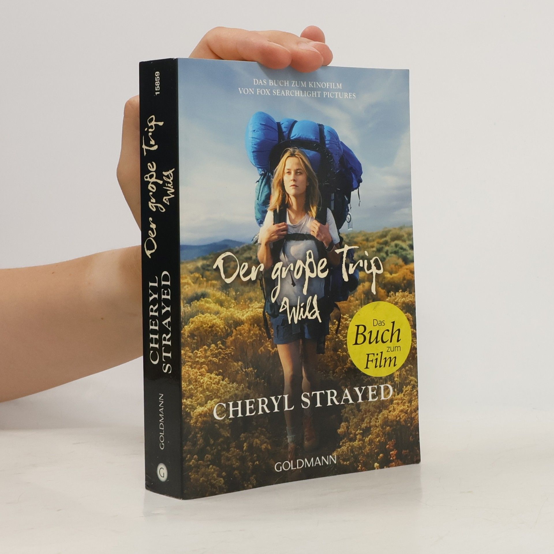 Cheryl Strayed Der große Trip - WILD