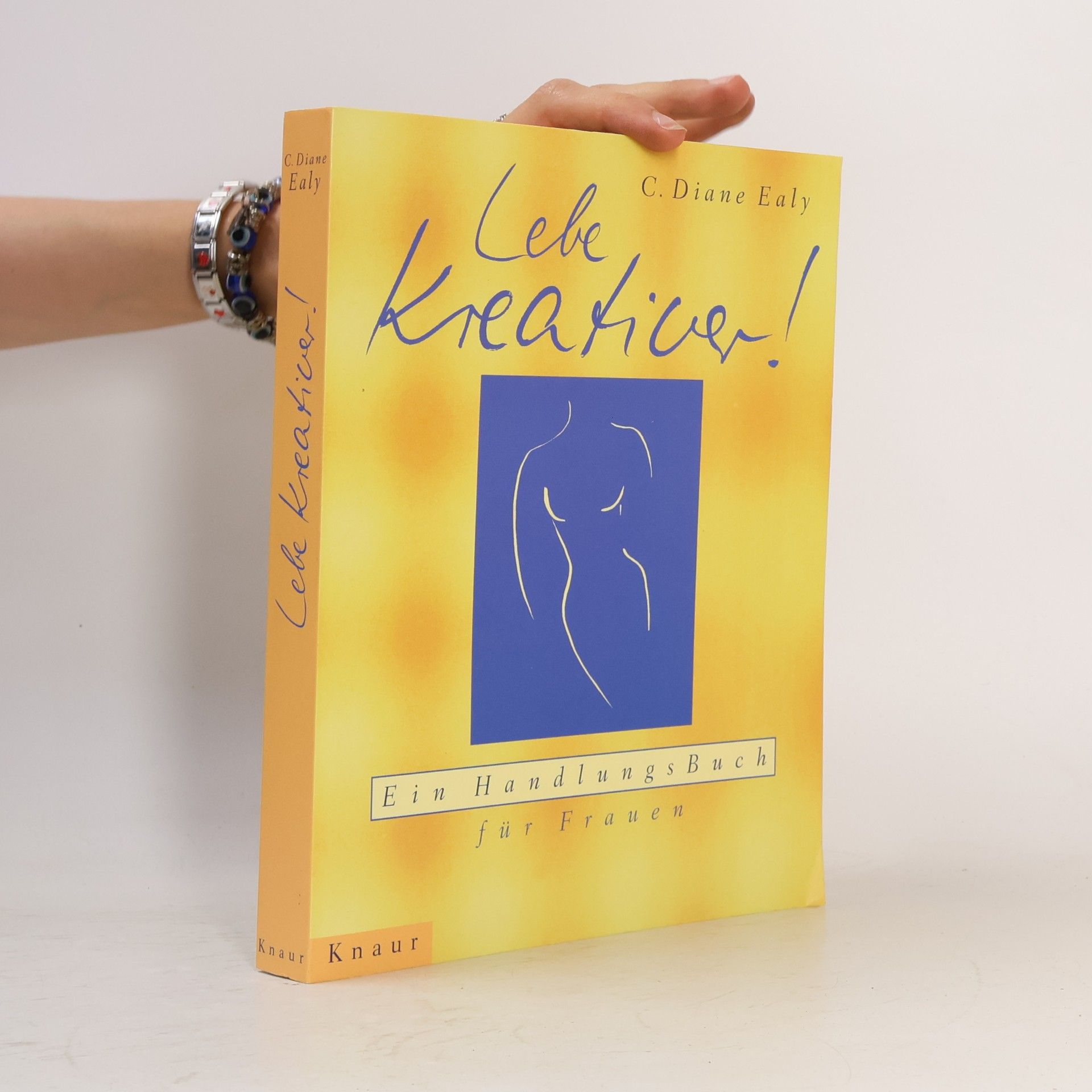 C. Diane Ealy Lebe kreativer!