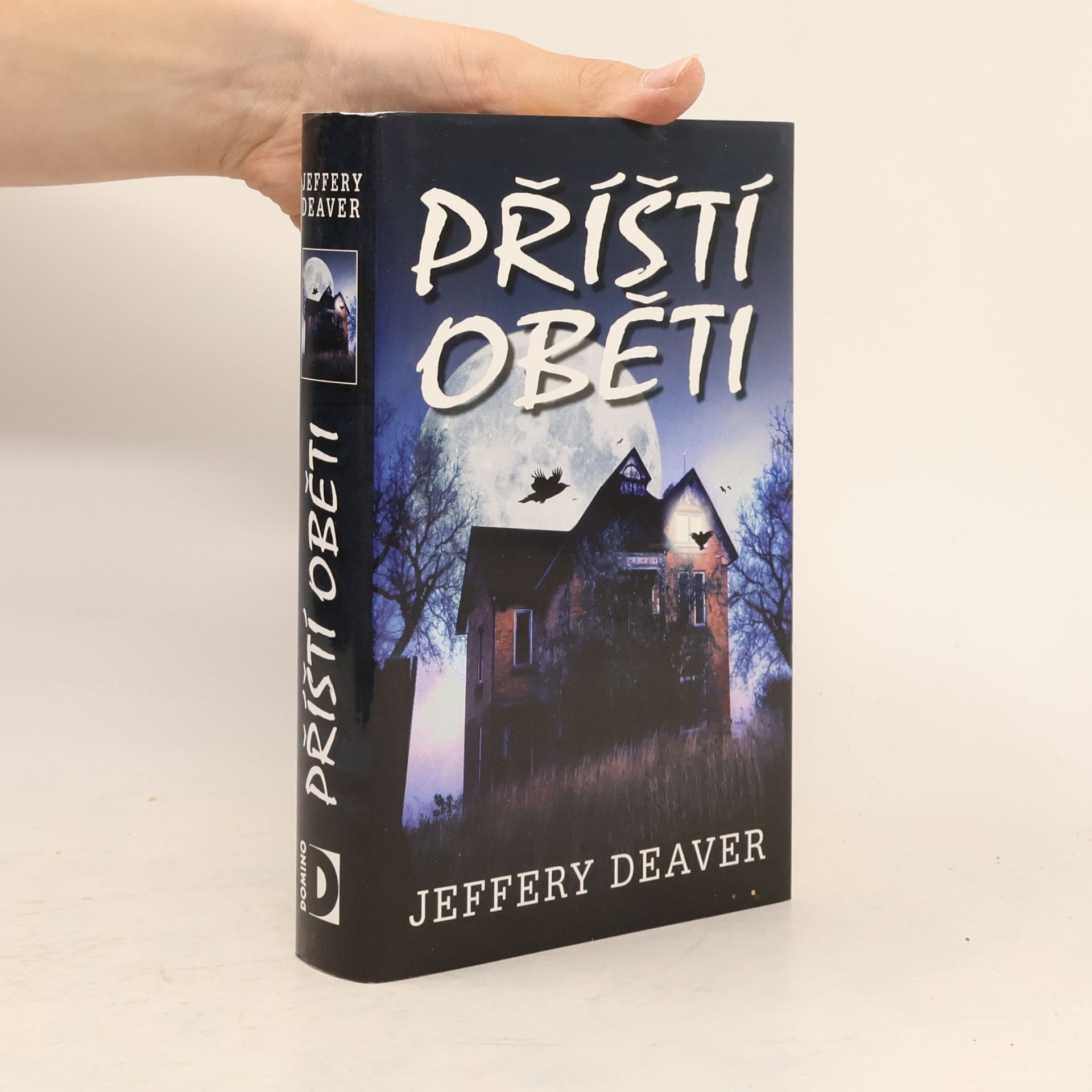 Jeffery Deaver Příští oběti