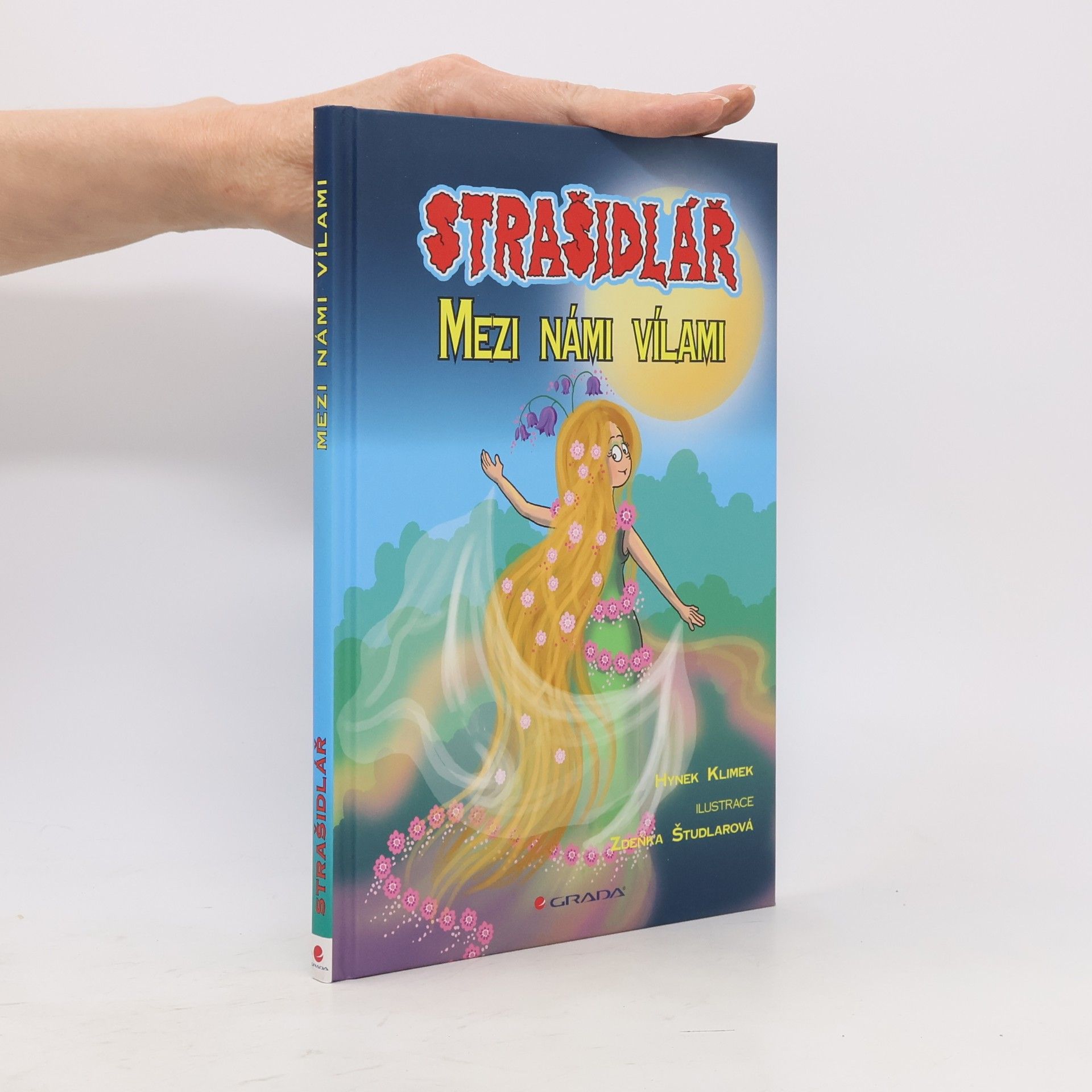 Hynek Klimek Strašidlář. Mezi námi vílami