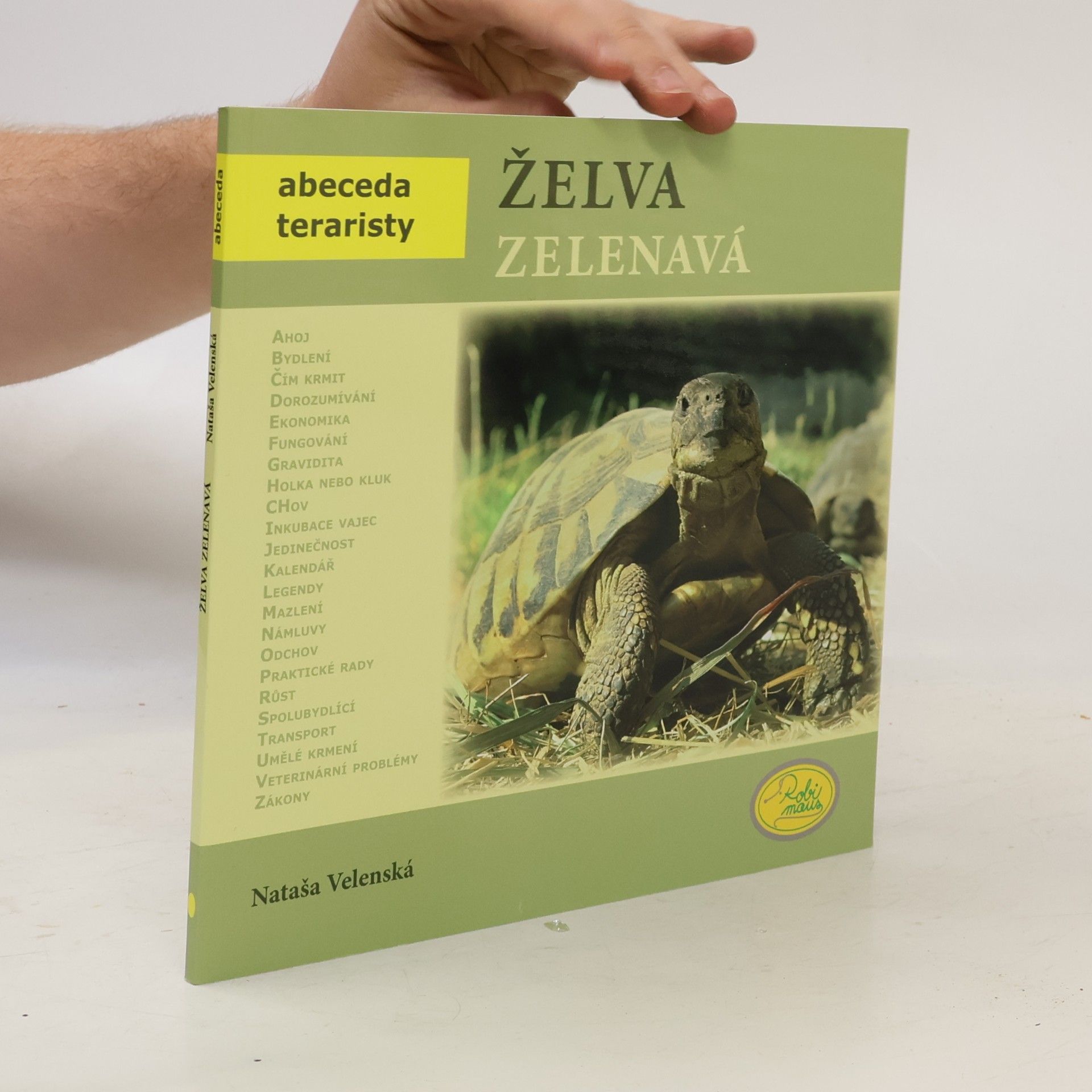 Nataša Velenská Želva zelenavá