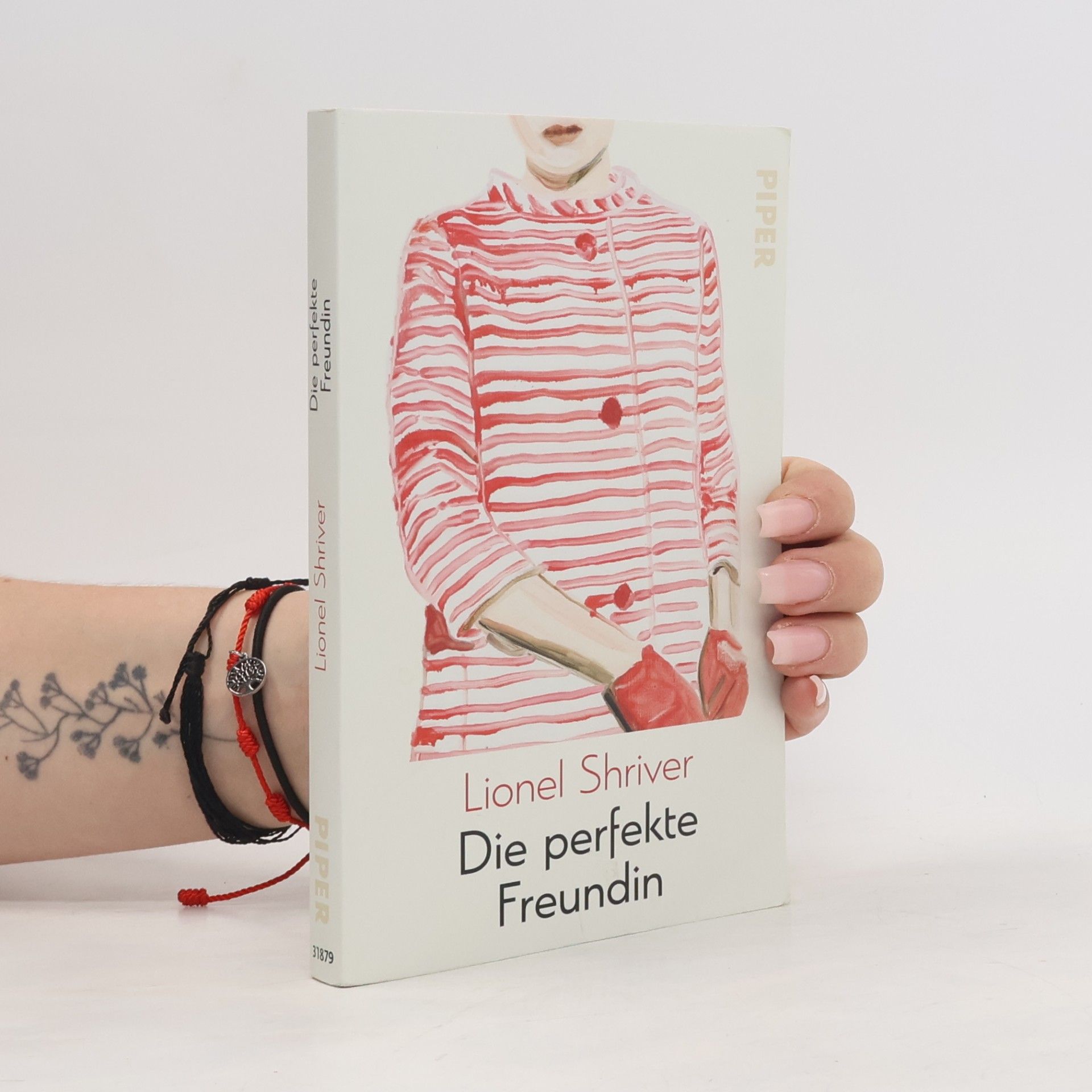 Lionel Shriver Die perfekte Freundin