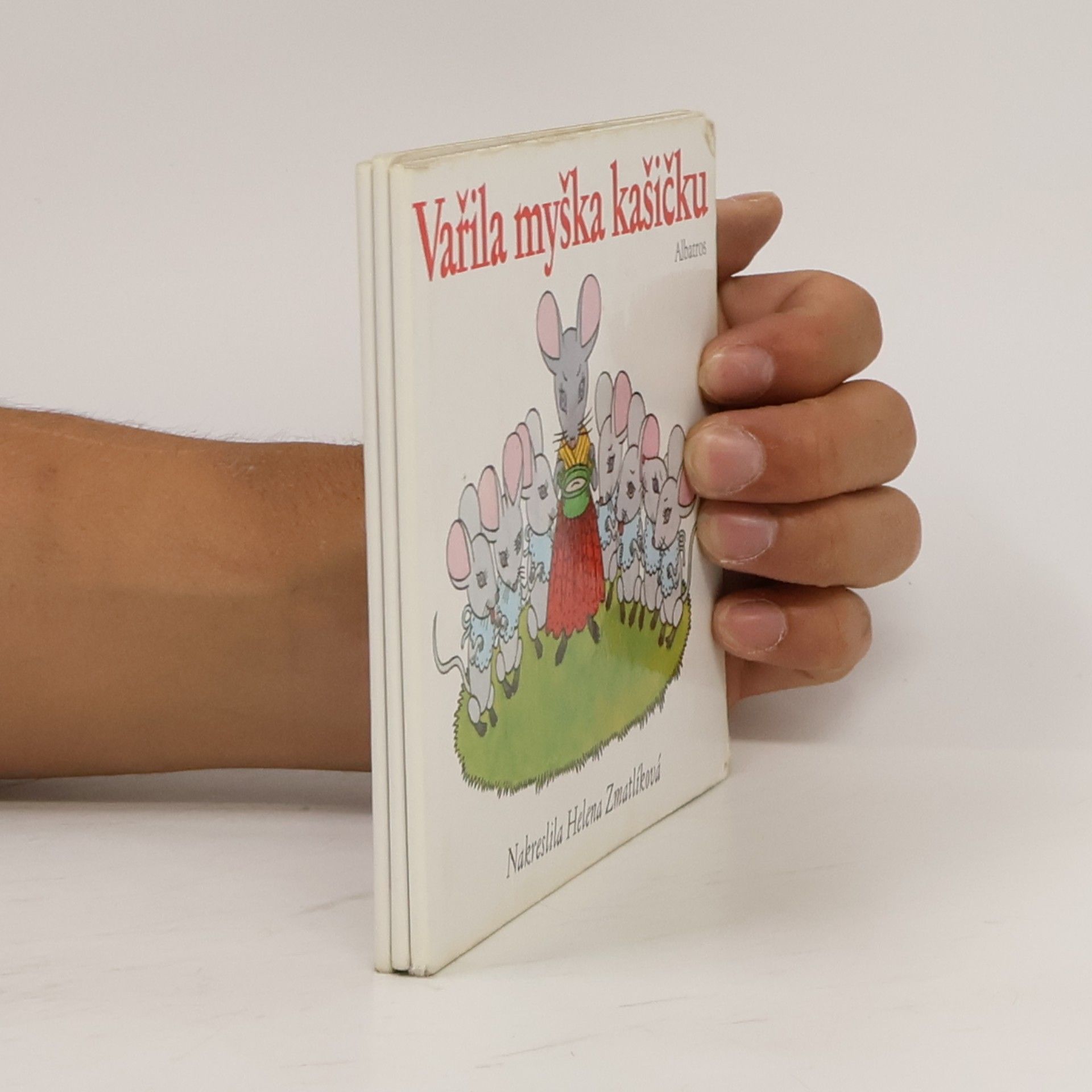 Helena Zmatlíková Vařila myška kašičku