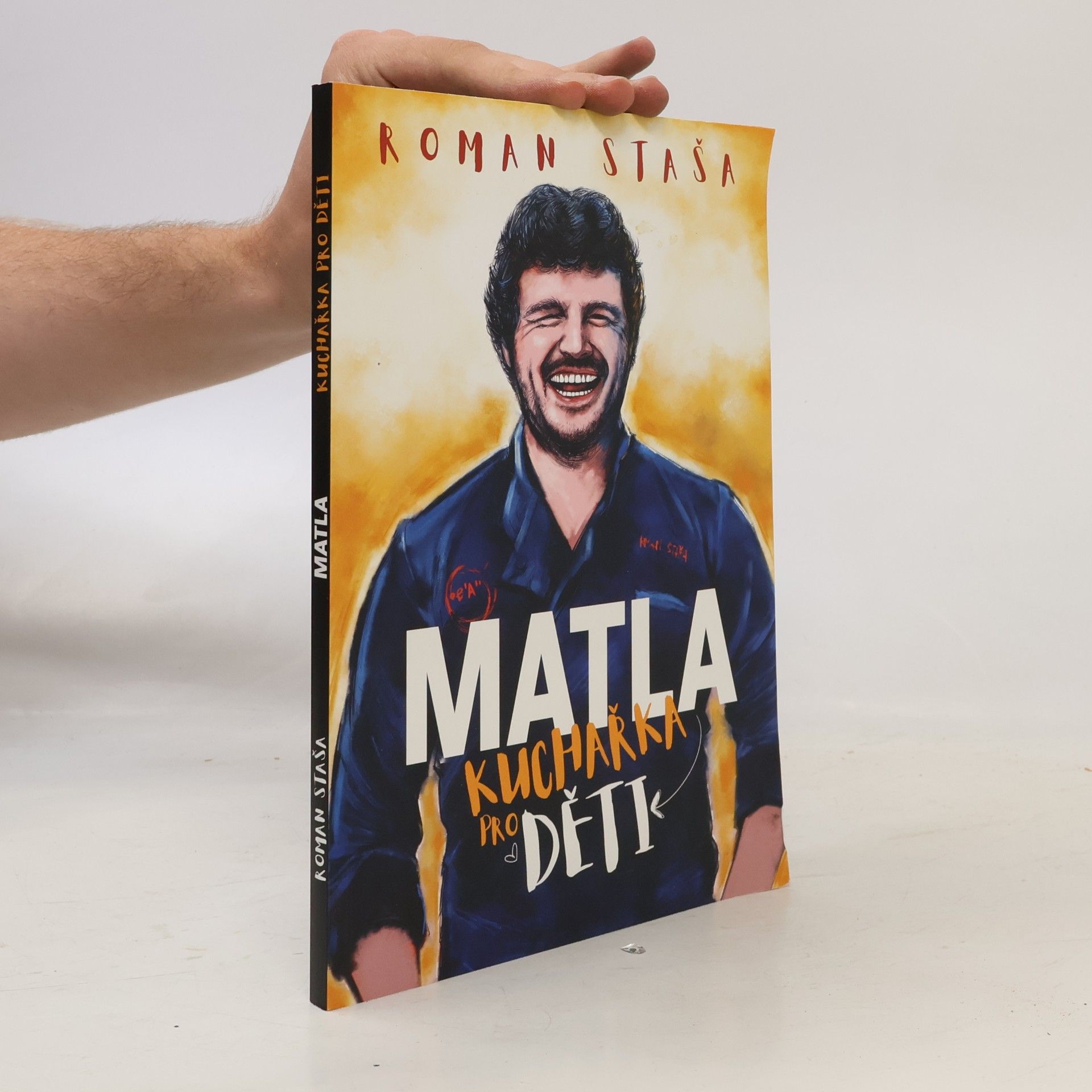 Roman Staša Matla. Kuchařka pro děti
