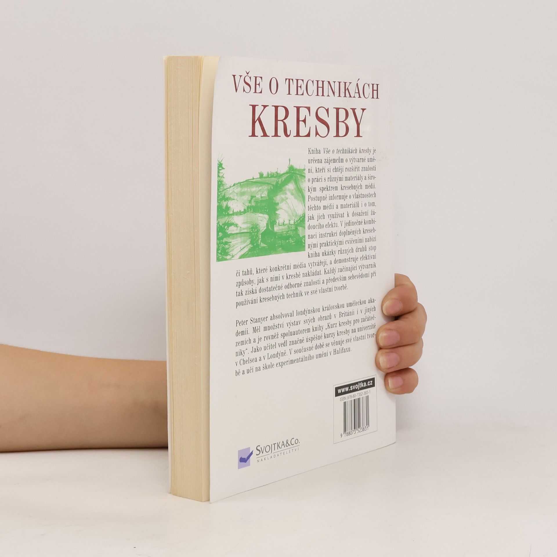 Peter Stanyer Vše o technikách kresby: Praktická příručka pro výtvarníky