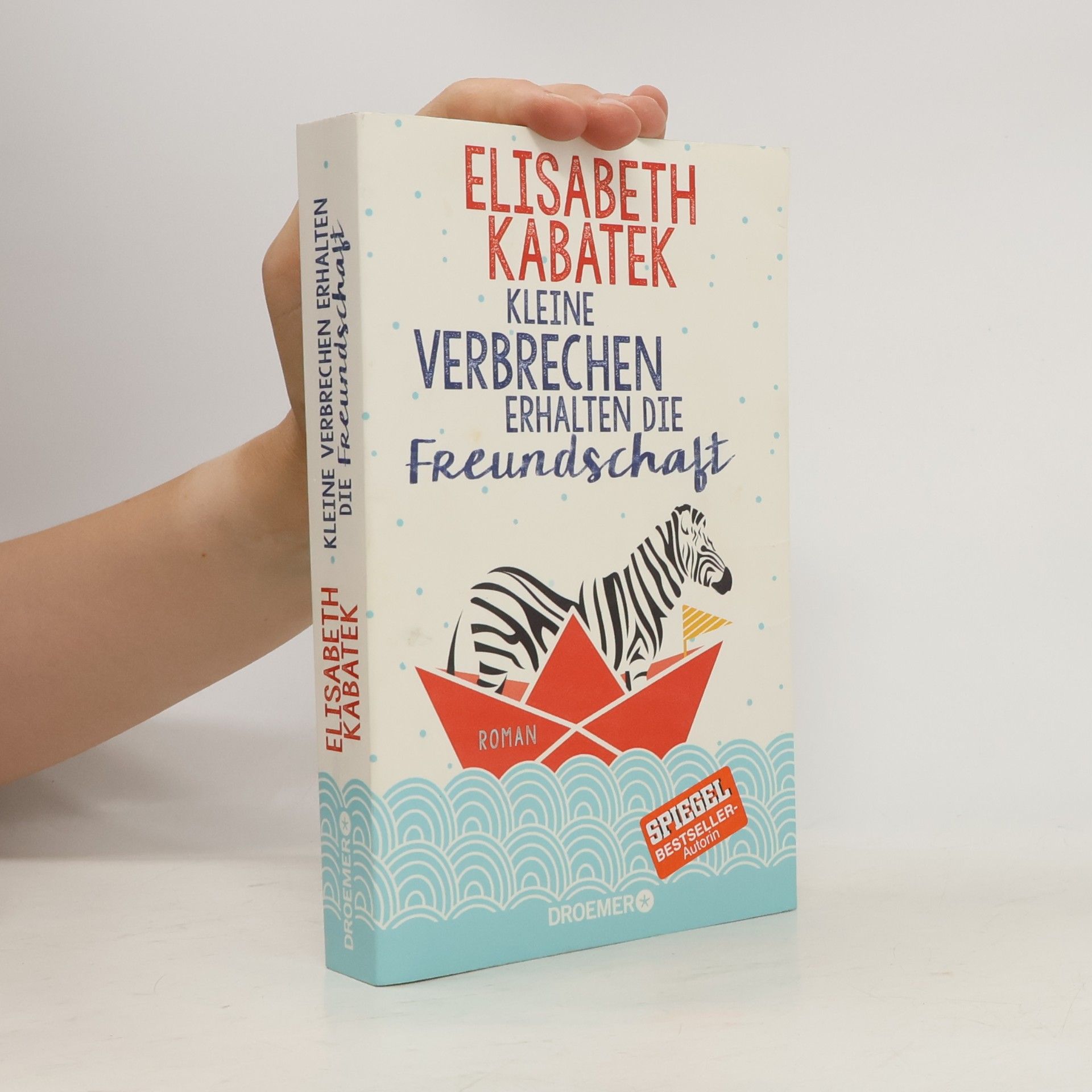 Elisabeth Kabatek Kleine Verbrechen erhalten die Freundschaft