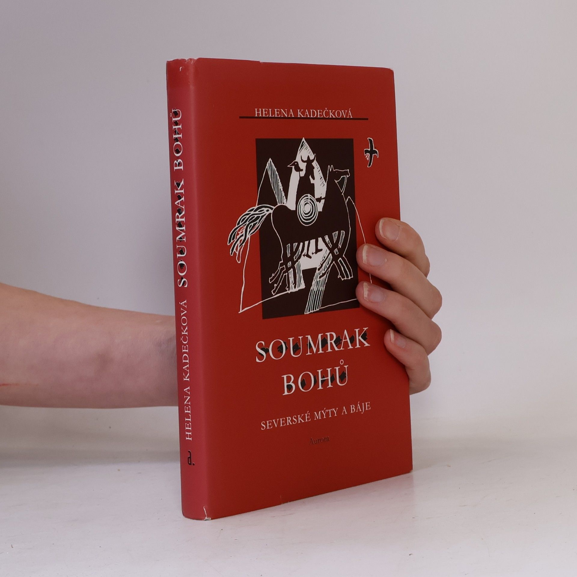 Helena Kadečková Soumrak bohů. Severské mýty a báje