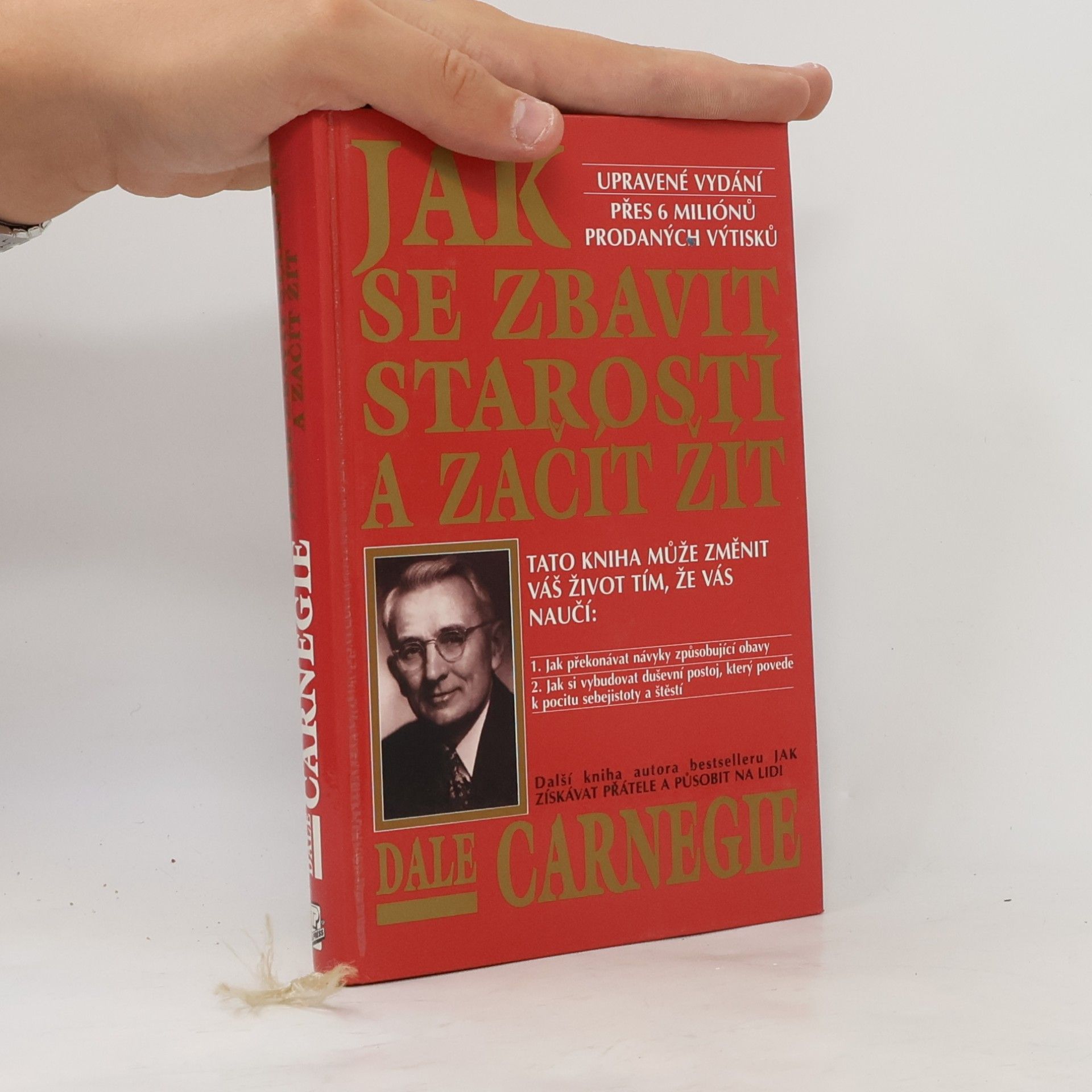 Dale Carnegie Jak se zbavit starostí a začít žít