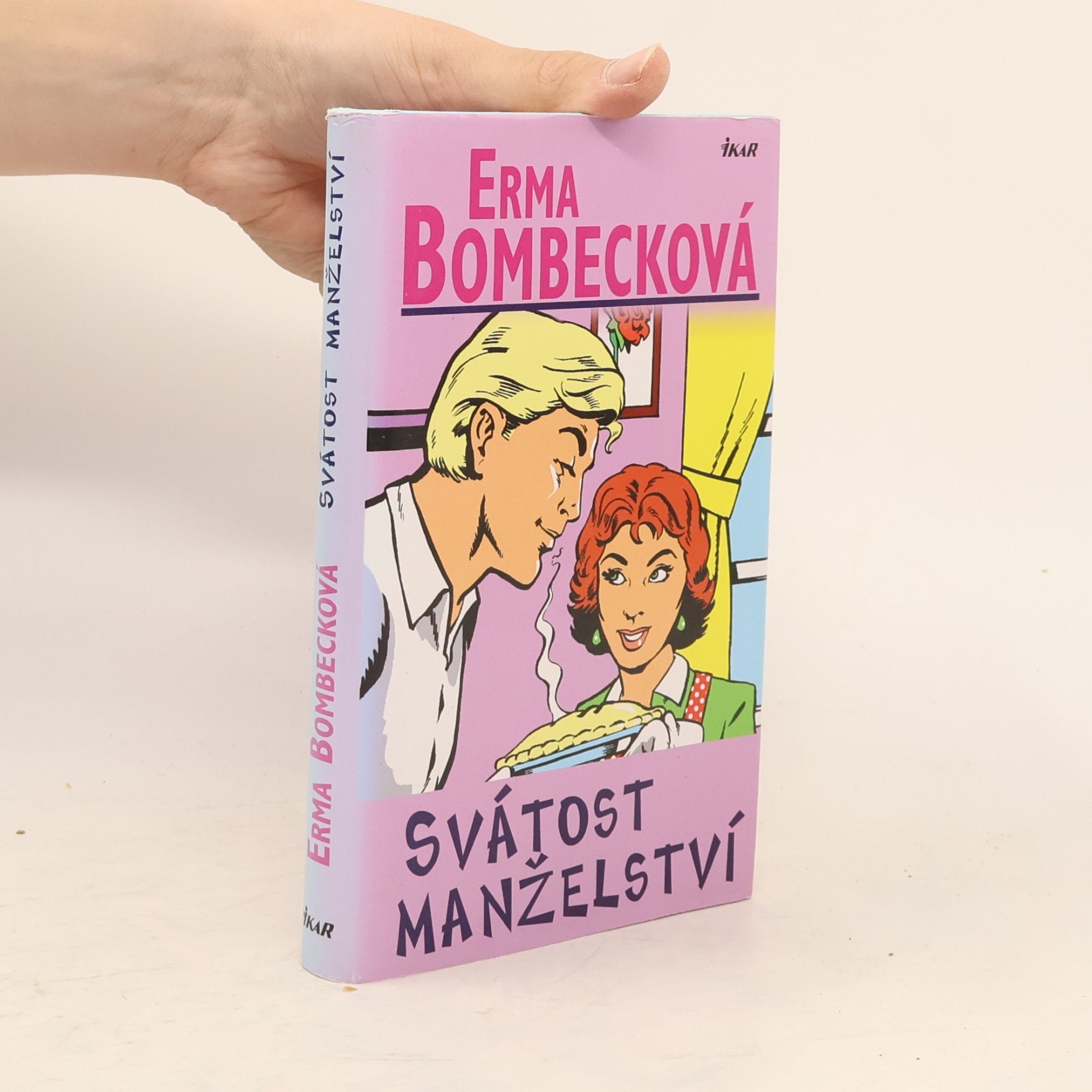 Erma Bombeck Svátost manželství