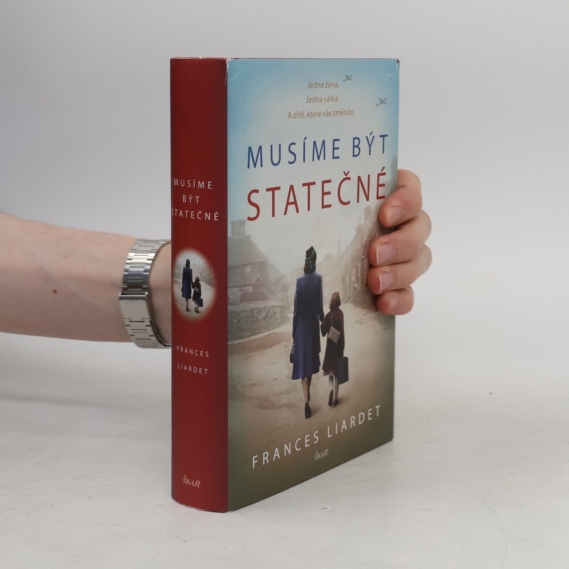 Frances Liardet Musíme být statečné