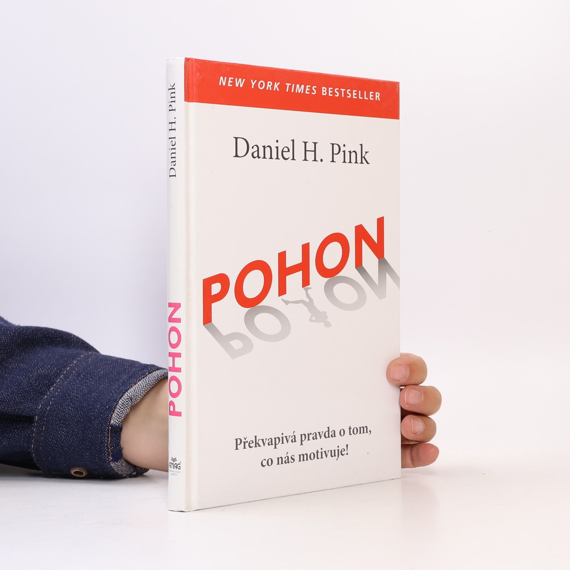 Daniel H. Pink Pohon. Překvapivá pravda o tom, co nás motivuje!