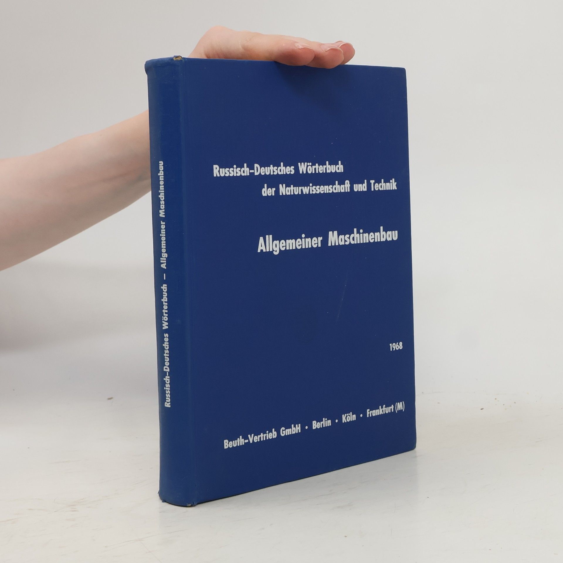 Kolektív autorov Russisch-Deutsches Wörterbuch der Naturwissenschaft und Technik. Allgemeiner Maschinenbau