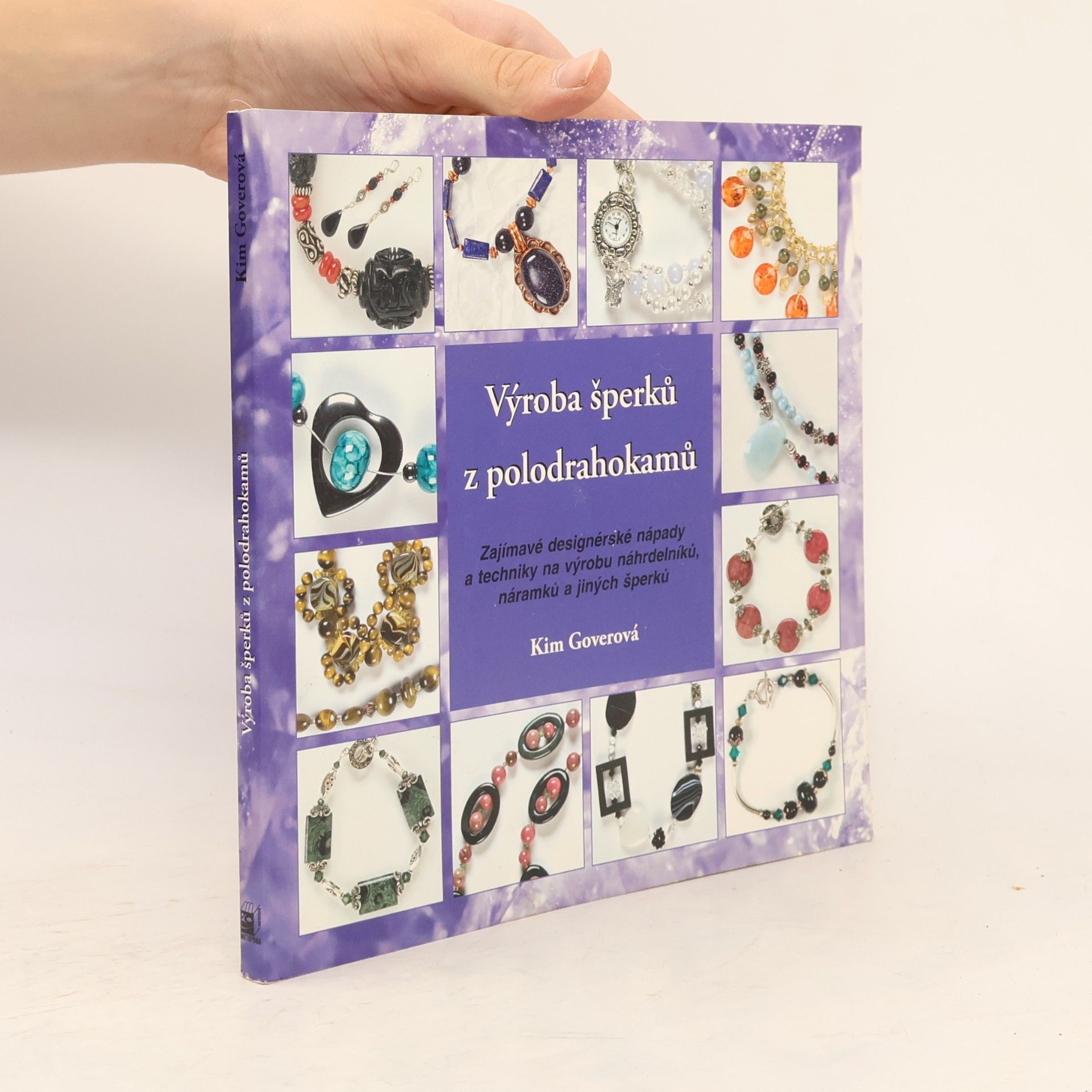 Kim Gover Výroba šperků z polodrahokamů