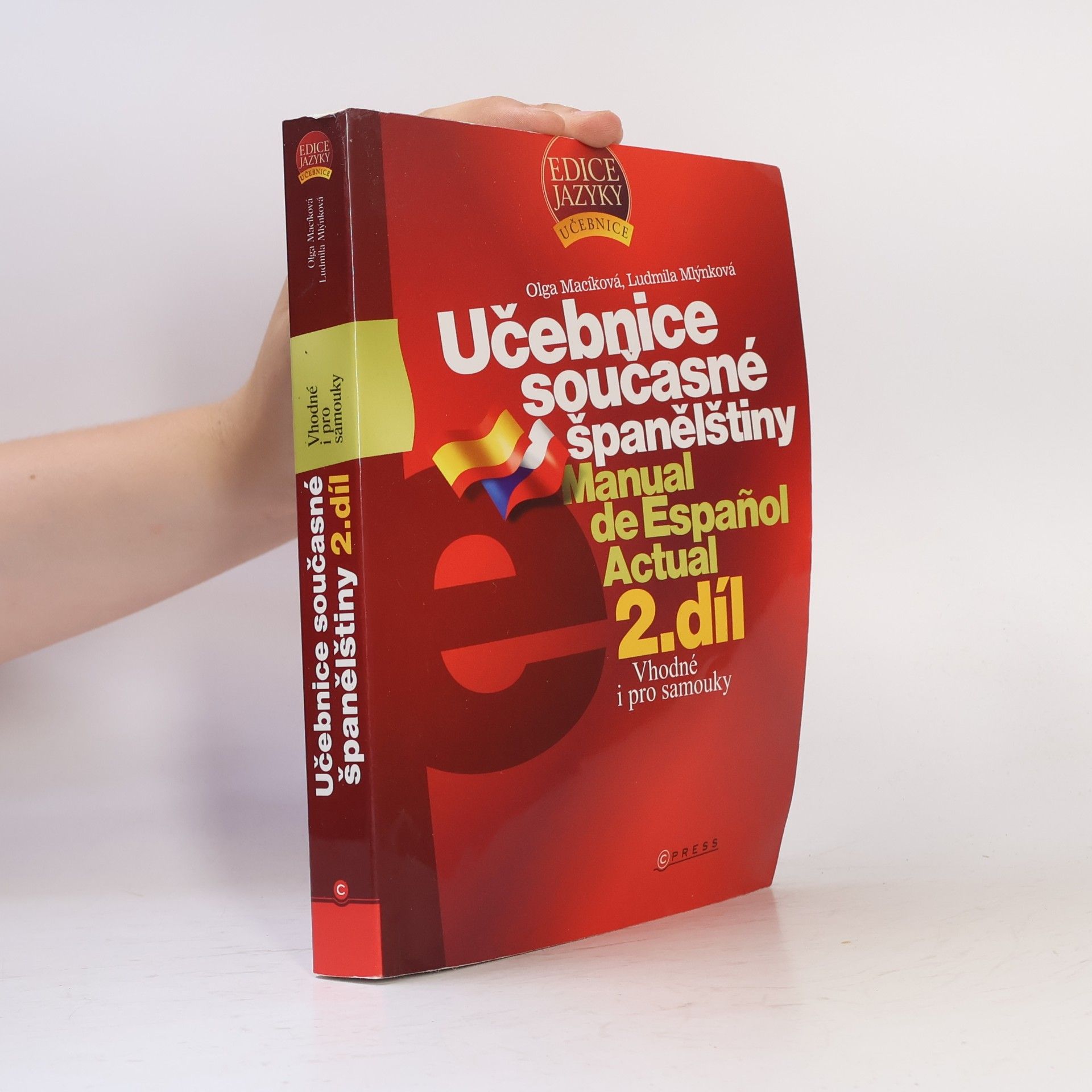 Olga Macíková Učebnice současné španělštiny 2. Manual de Español Actual 2
