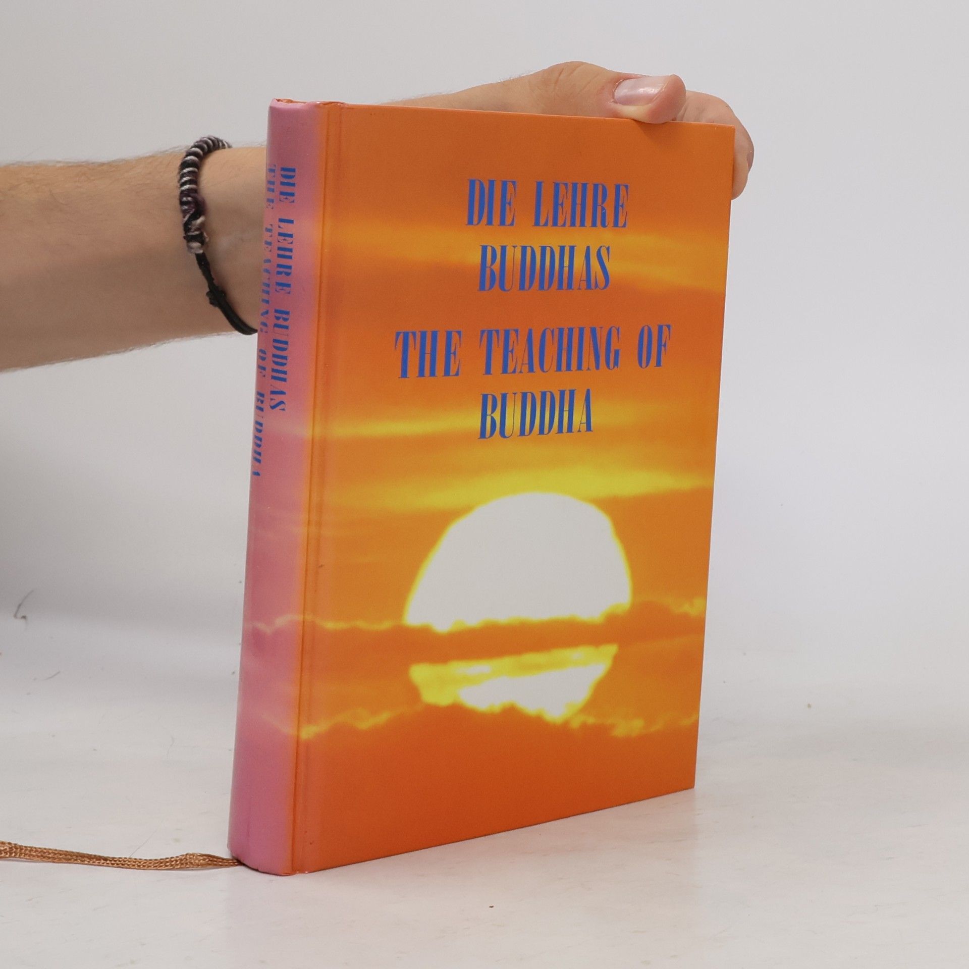 Autorenkollektiv Die Lehre Buddhas. The Teaching of Buddha