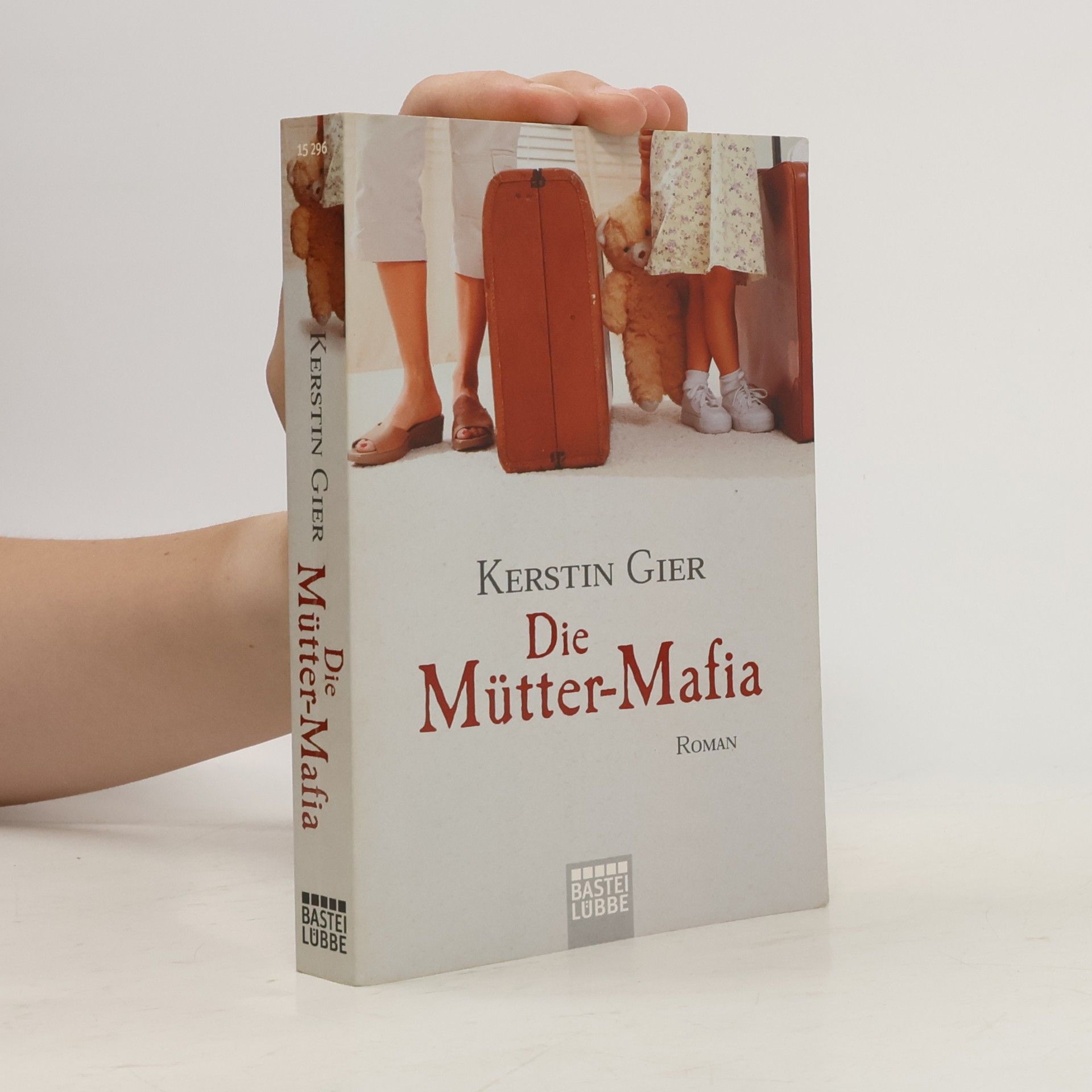 Kerstin Gier Die Mütter-Mafia