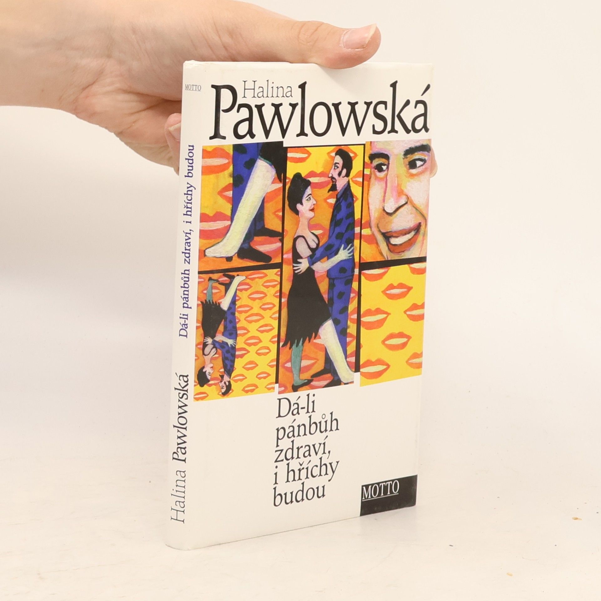 Halina Pawlowská Dá-li pánbůh zdraví, i hříchy budou