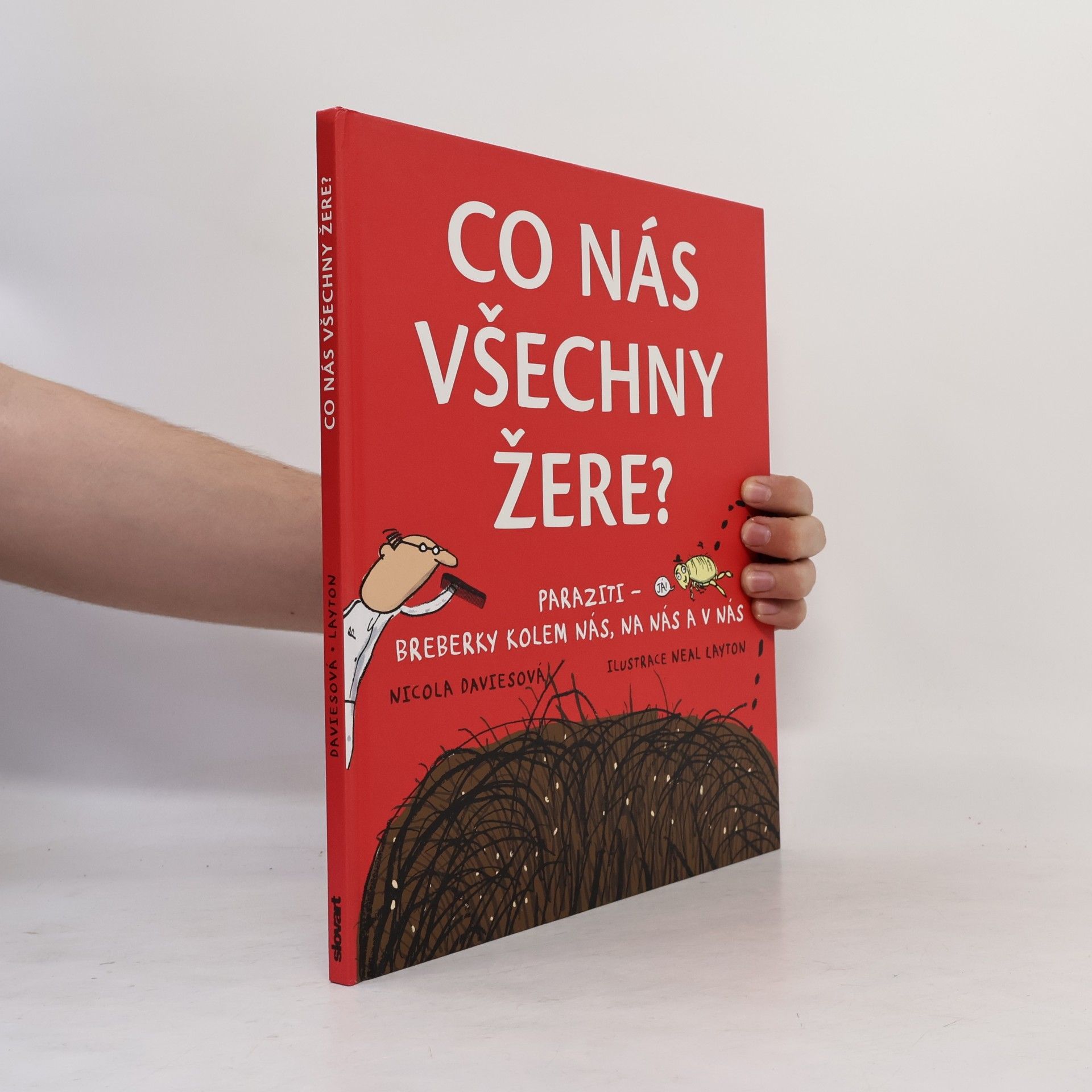 Nicola Davies Co nás všechny žere?