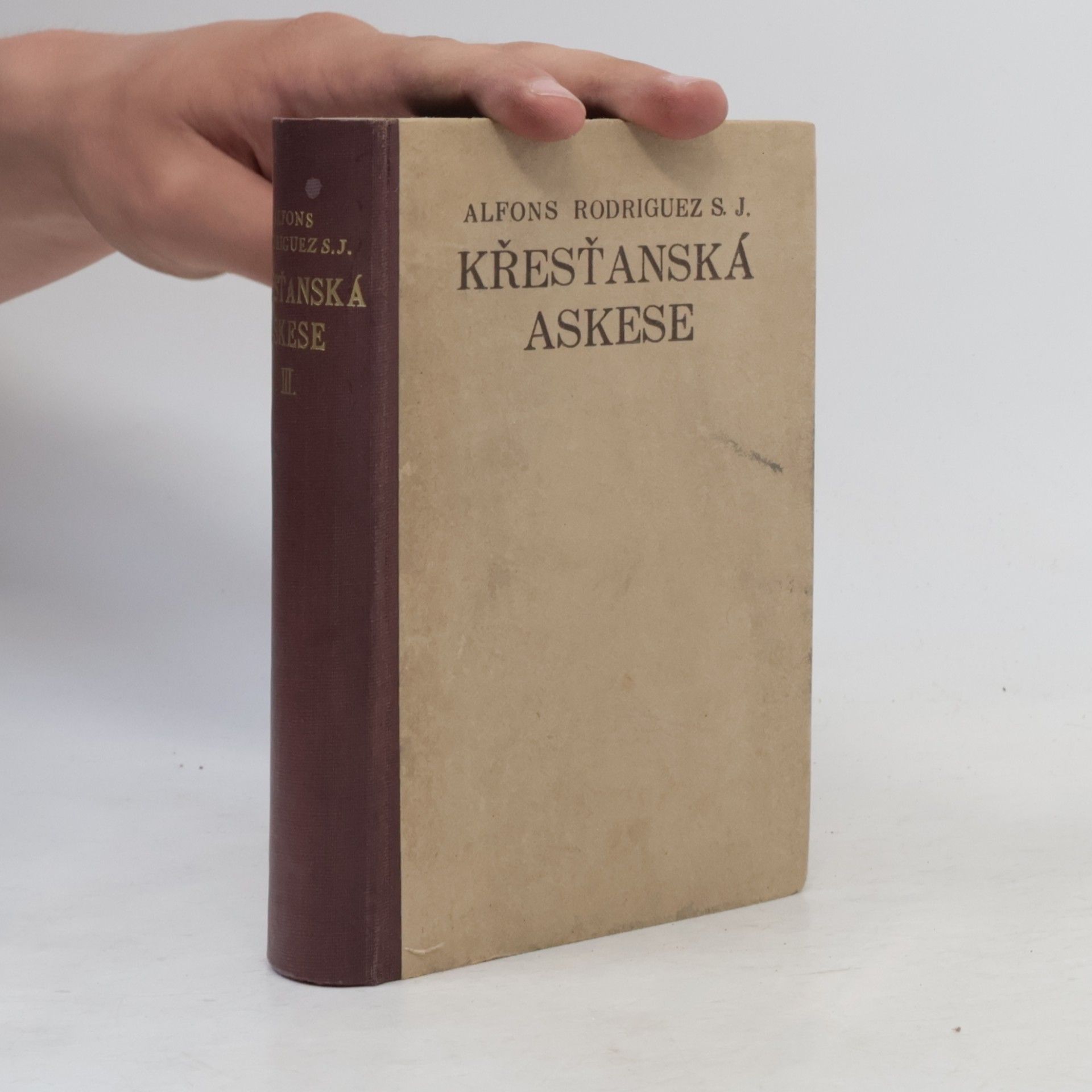 Alfons Rodriguez Křesťanská askese II.