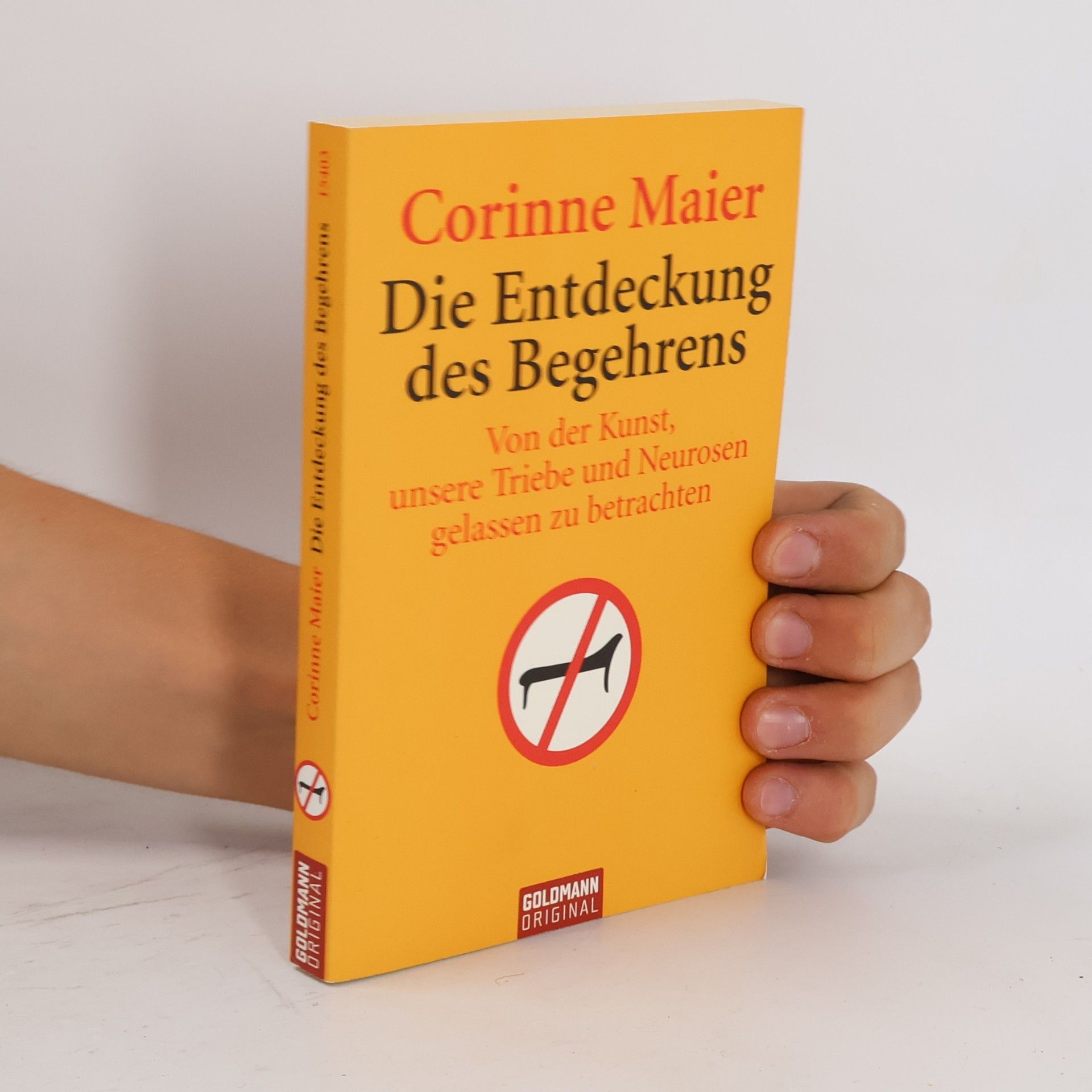 Corinne Maier Die Entdeckung des Begehrens