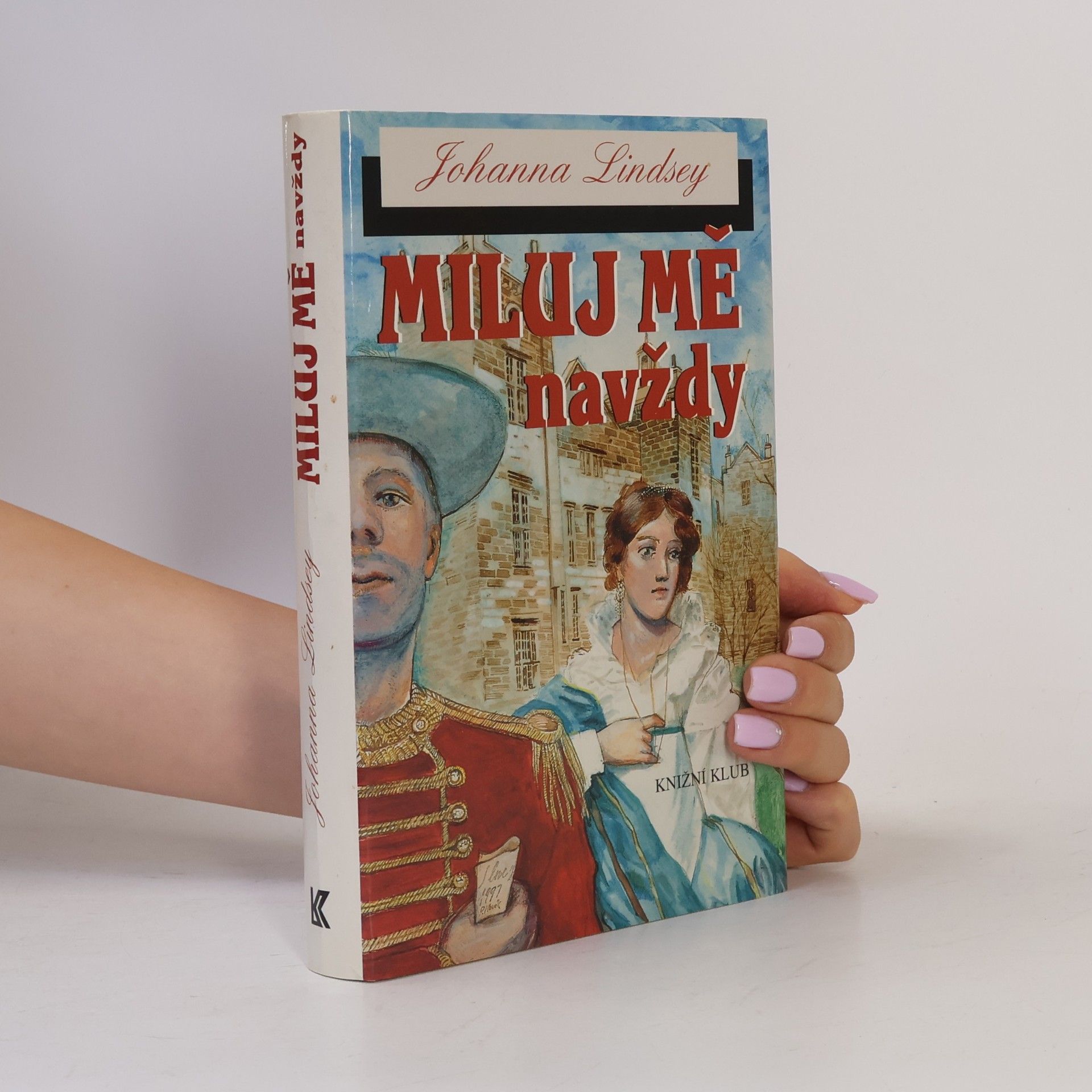 Johanna Lindsey Miluj mě navždy