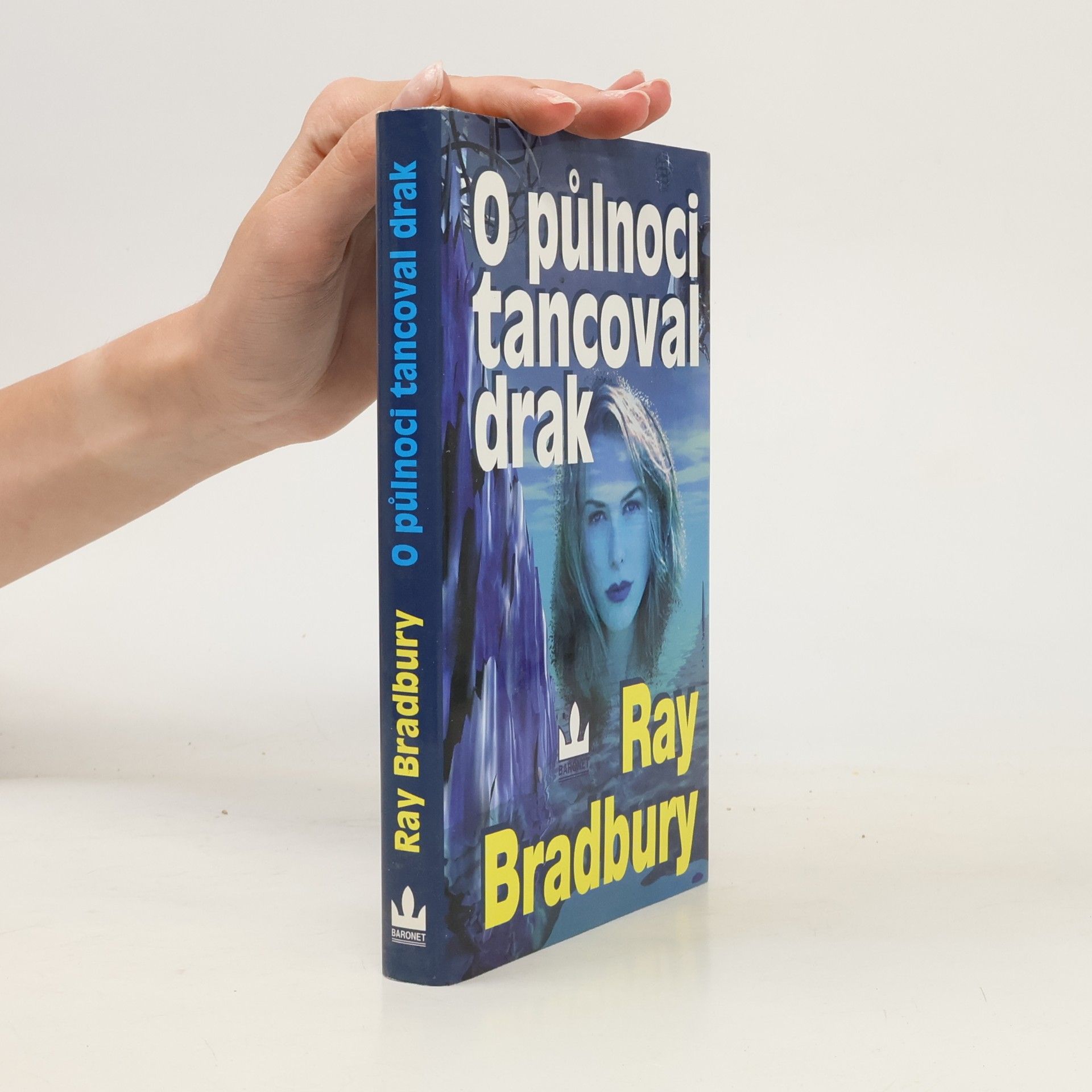 Ray Bradbury O půlnoci tancoval drak