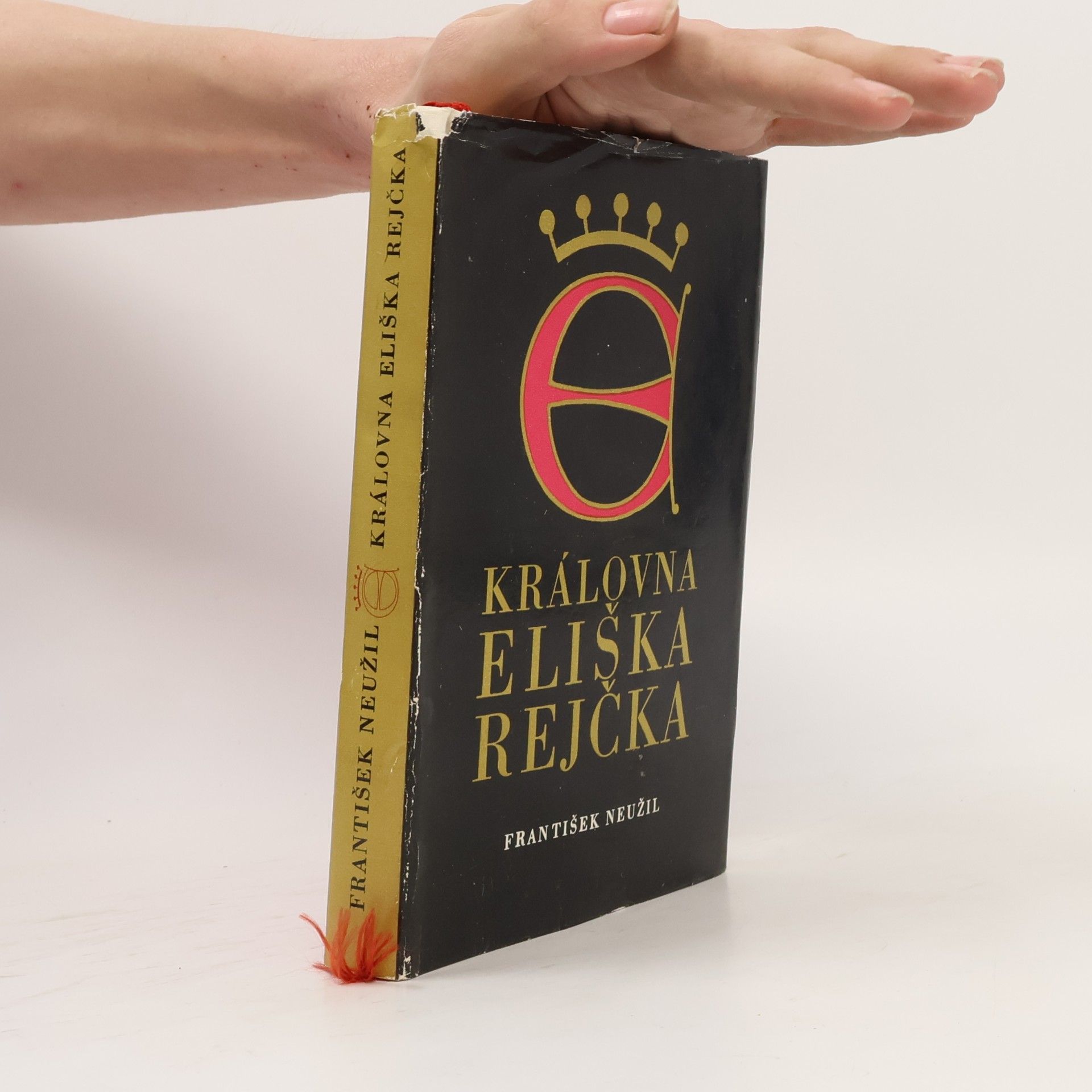 František Neužil Královna Eliška Rejčka