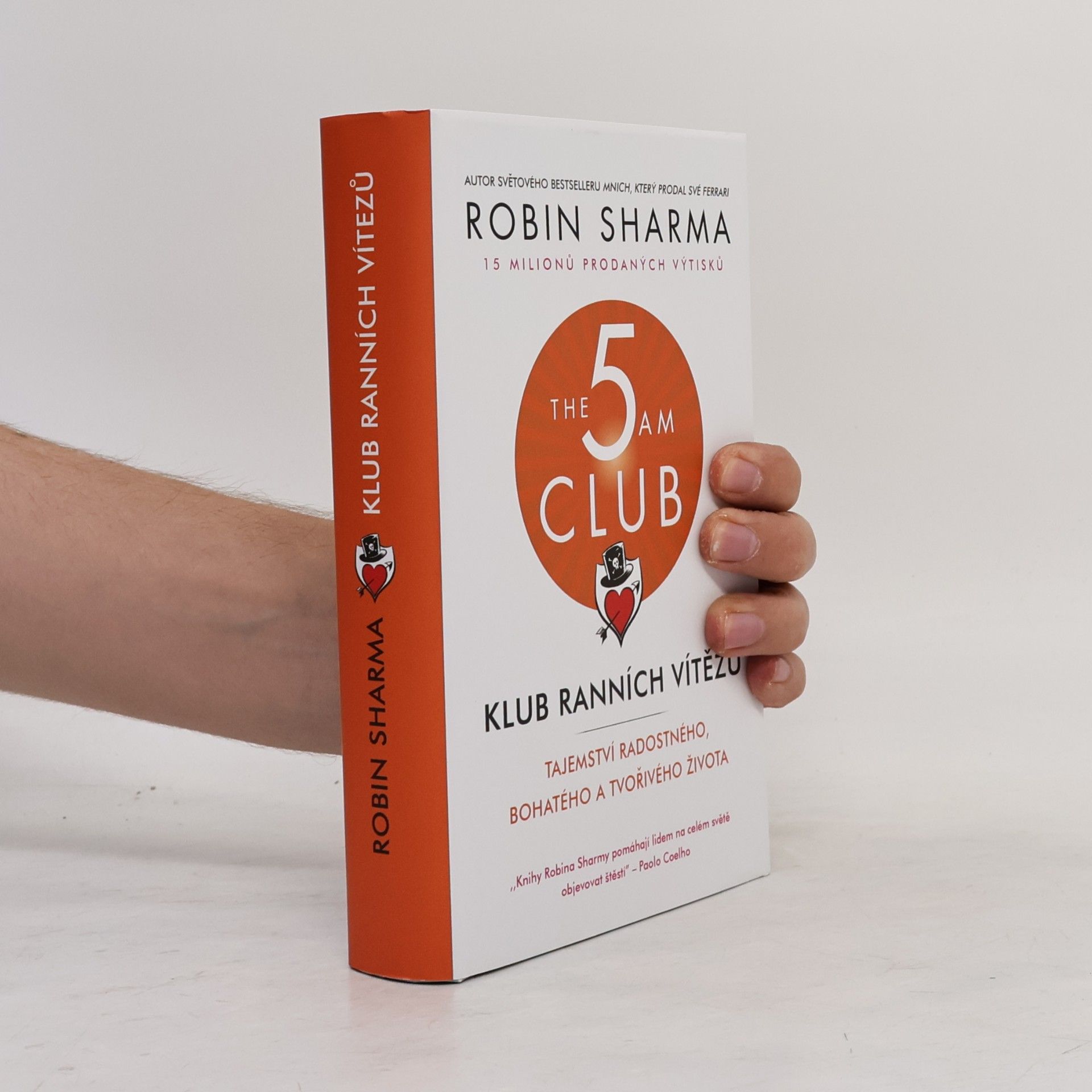 Robin Sharma Klub ranních vítězů. Tajemství radostného, bohatého a tvořivého života