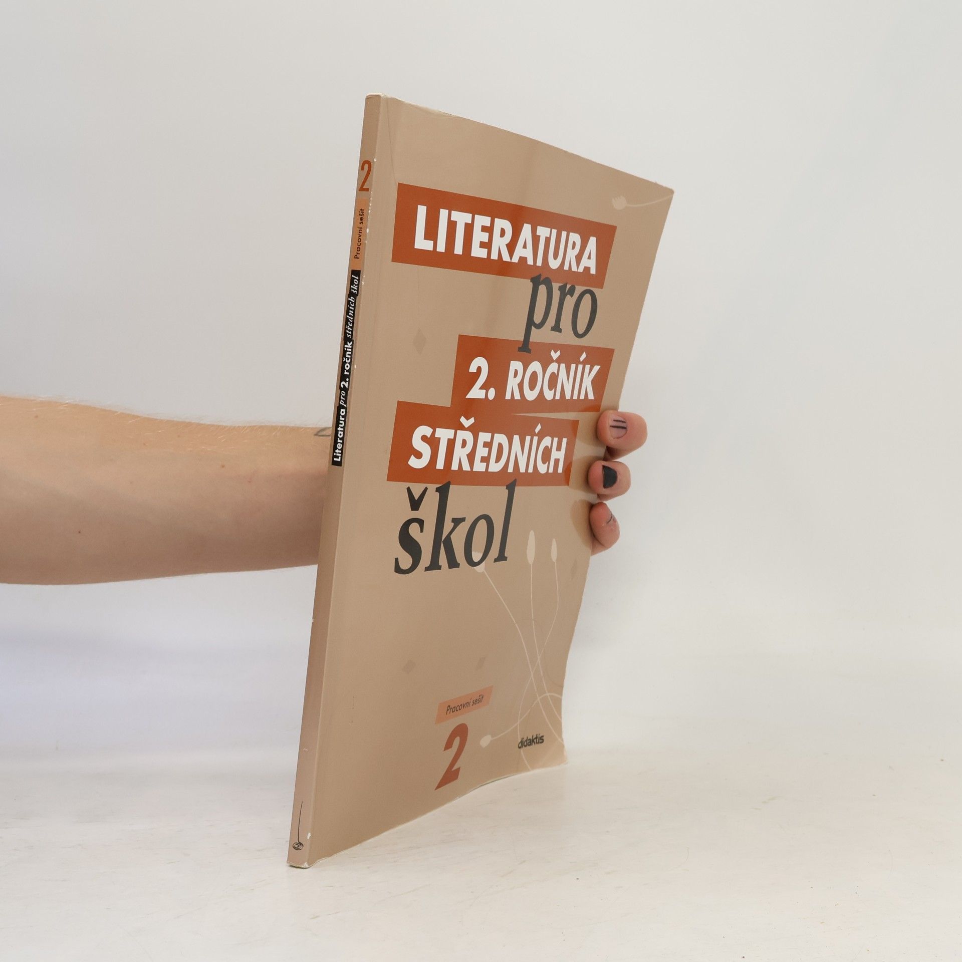 Various authors Literatura pro 2. ročník středních škol. Pracovní sešit