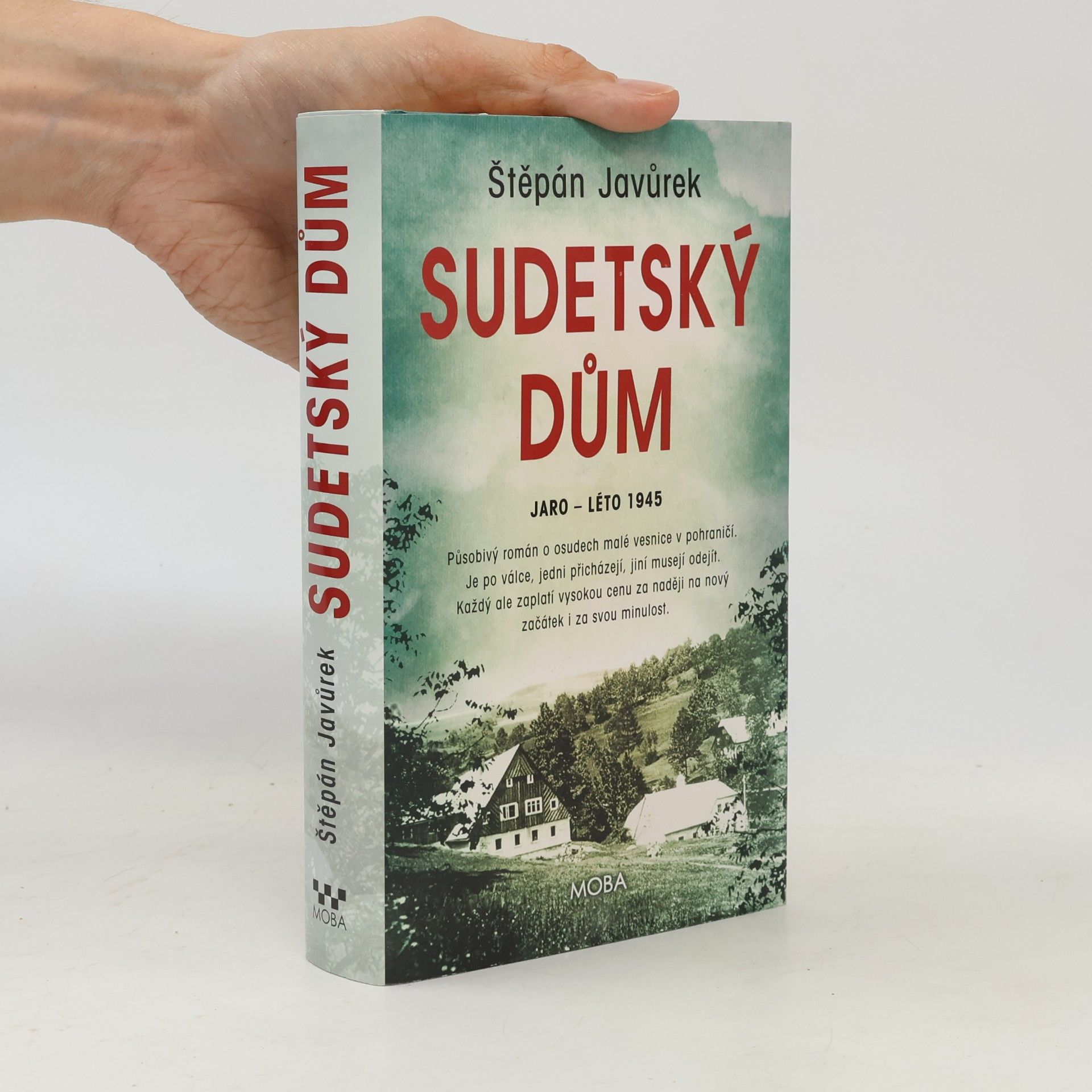 Štěpán Javůrek Sudetský dům : jaro - léto 1945