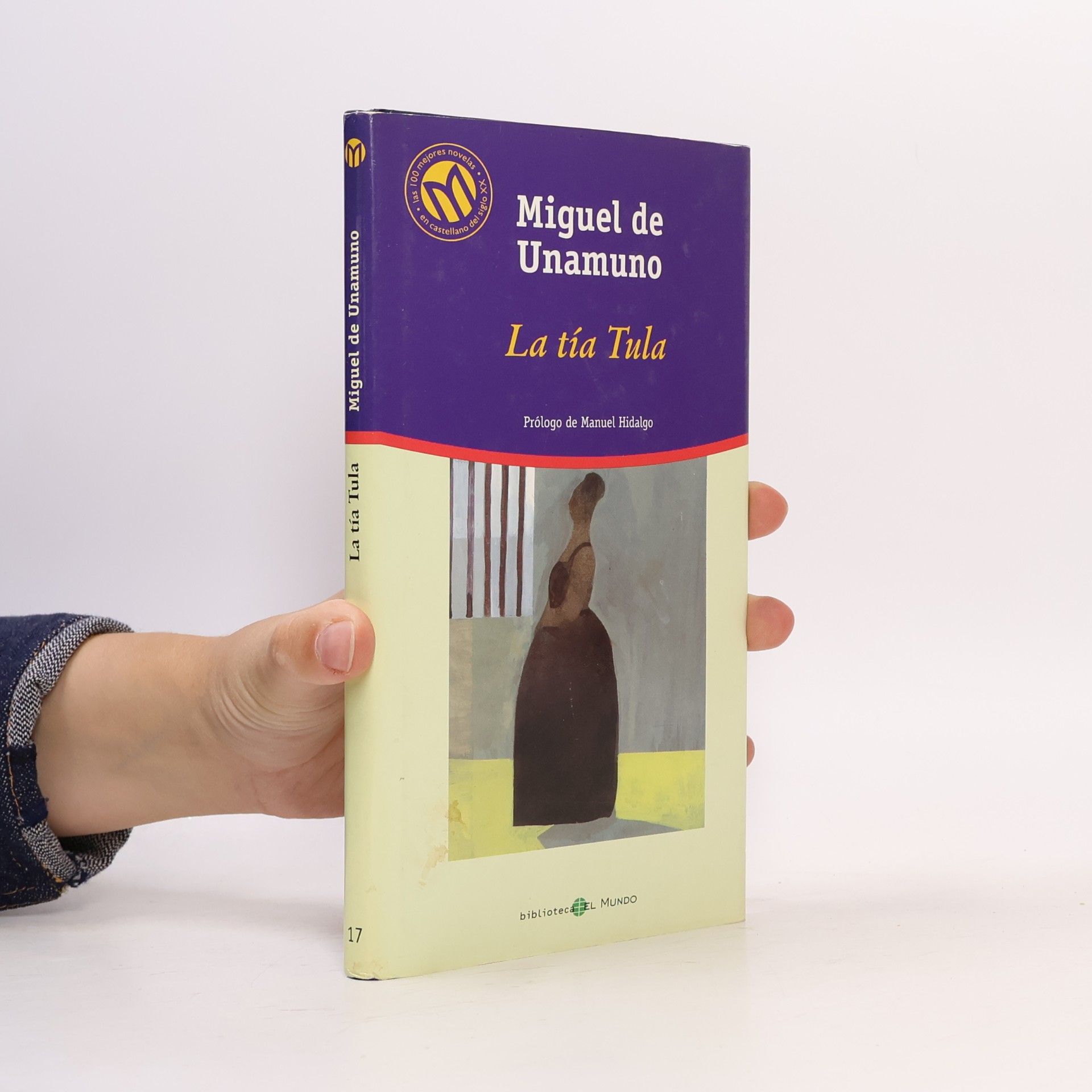 Miguel de Unamuno Las 100 mejores novelas del siglo XX en castellano - 17: La tía Tula
