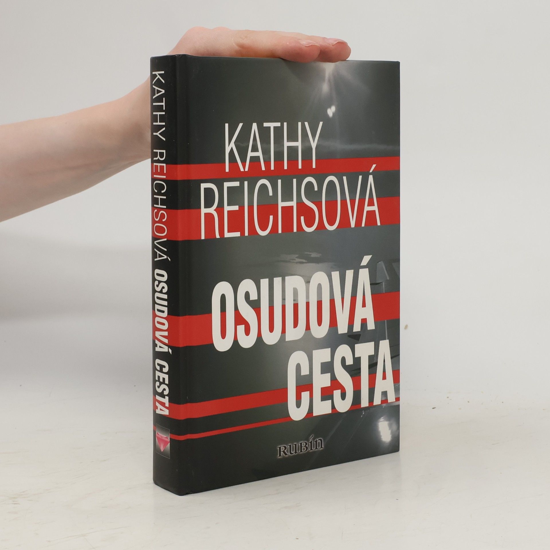 Kathy Reichs Osudová cesta