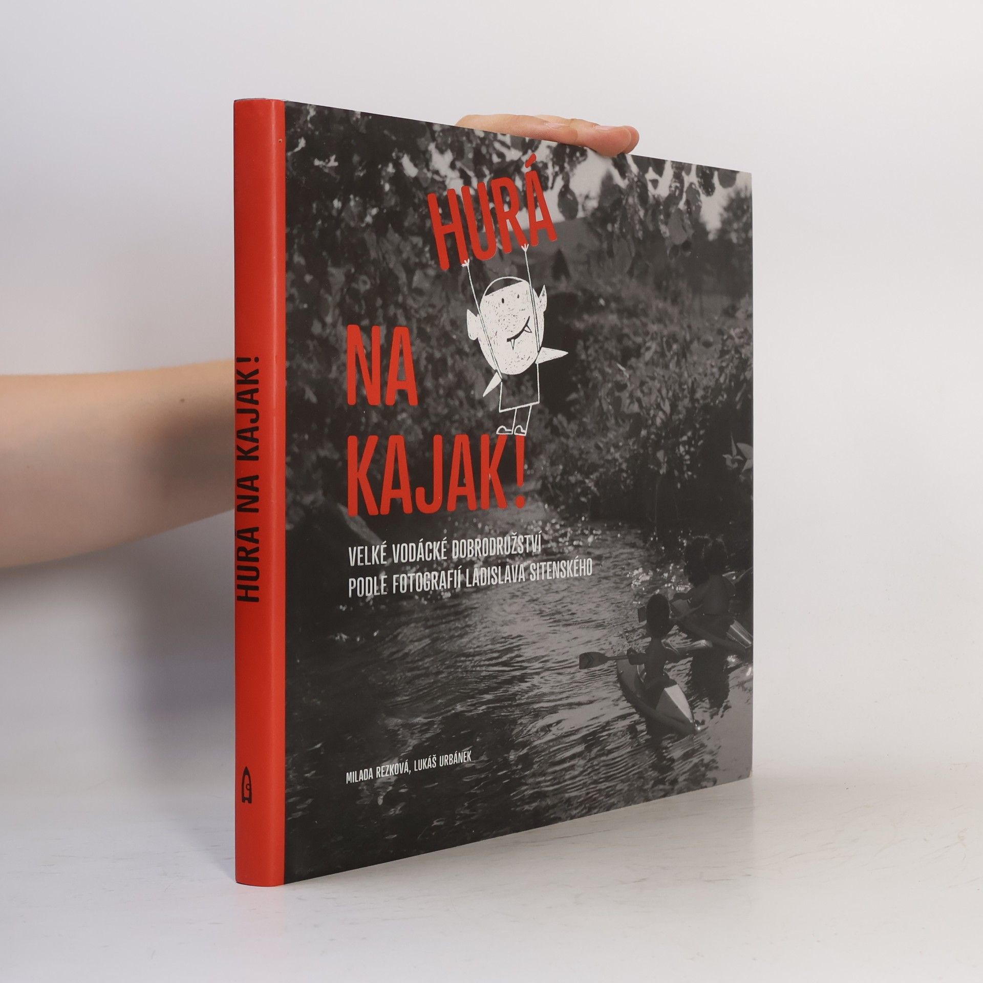 Milada Rezková Hurá na kajak!