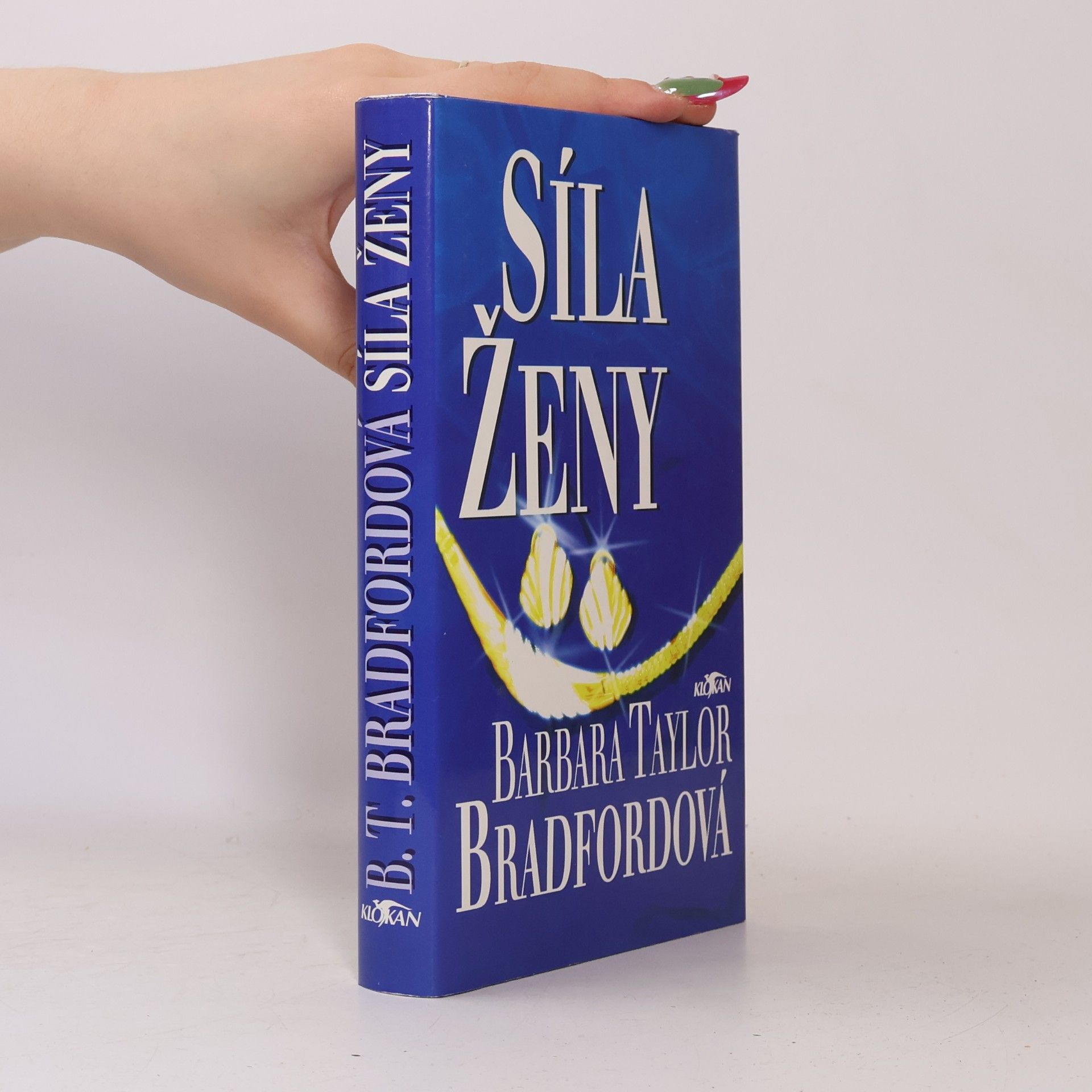Barbara Taylor Bradford Síla ženy