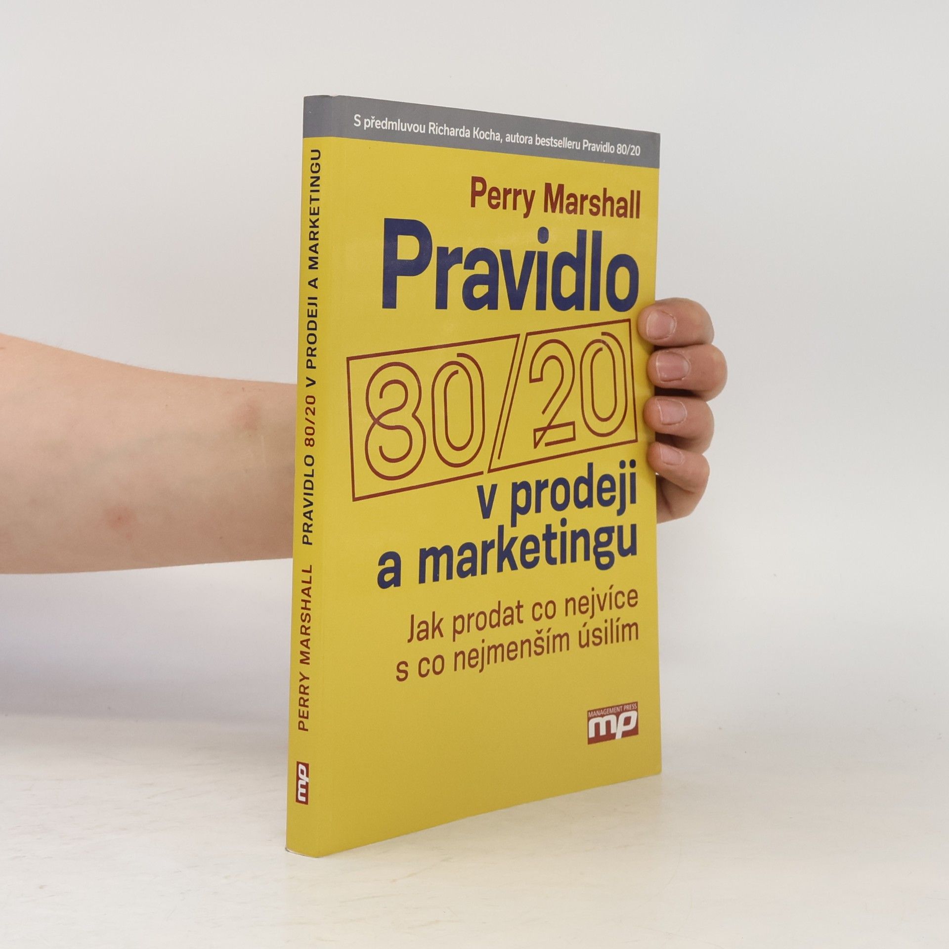 Perry S. Marshall Pravidlo 80/20