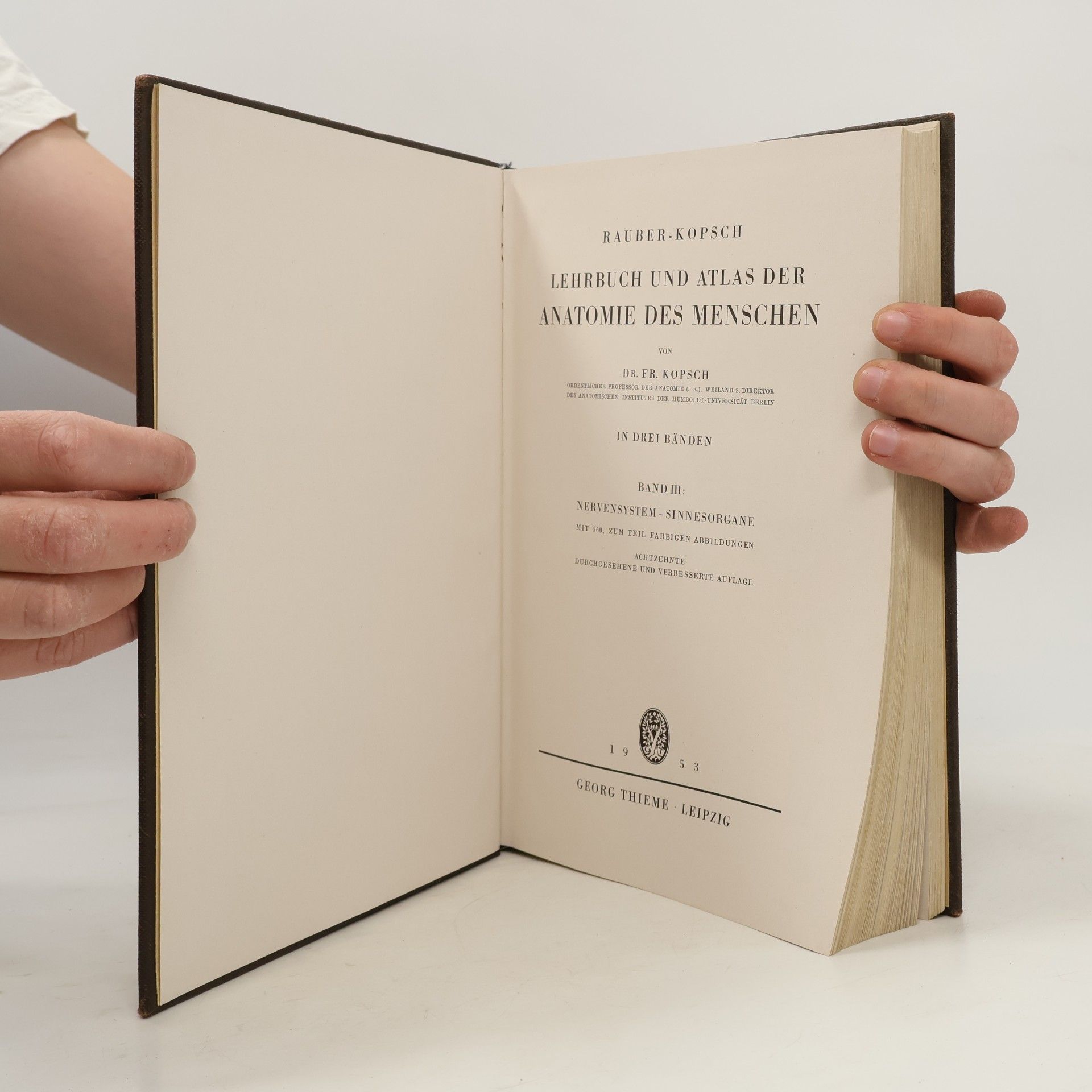 Friedrich Kopsch Lehrbuch und Atlas der Anatomie des Menschen (Band III)