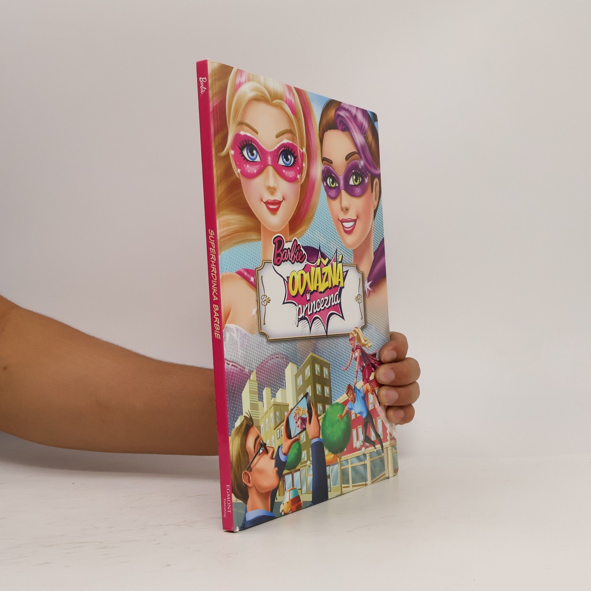 Collectif d'auteurs Barbie odvážná princezna