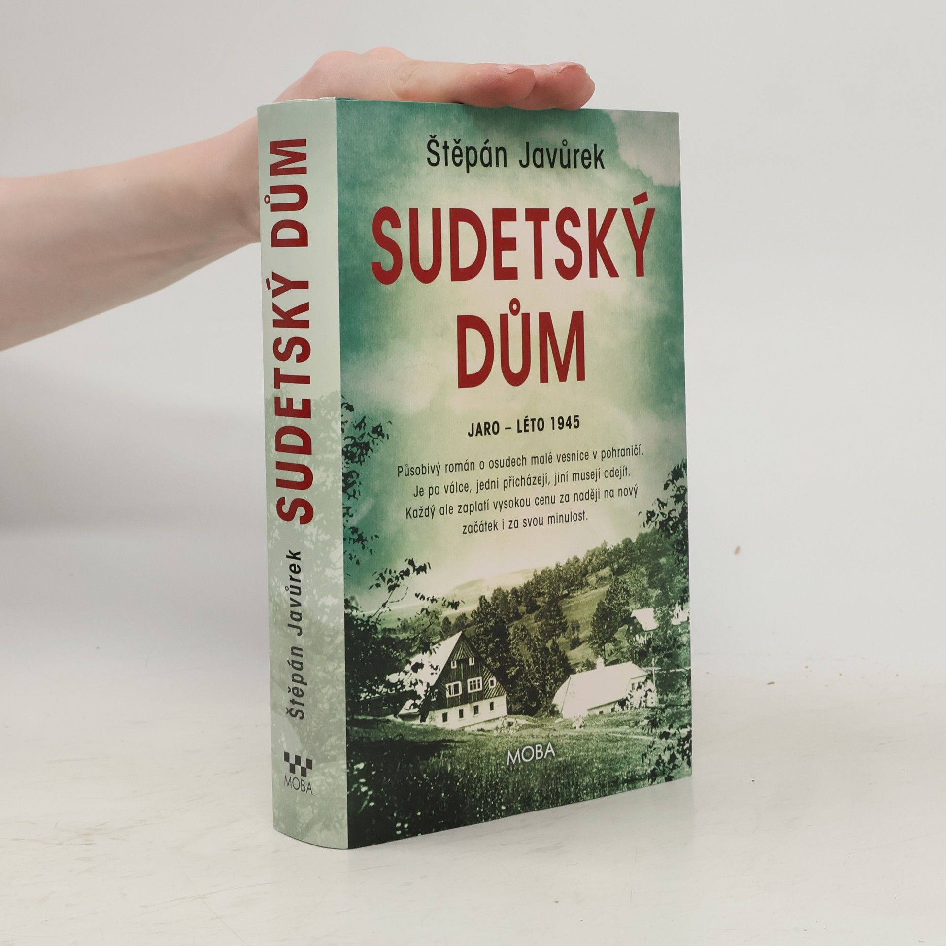 Štěpán Javůrek Sudetský dům : jaro - léto 1945