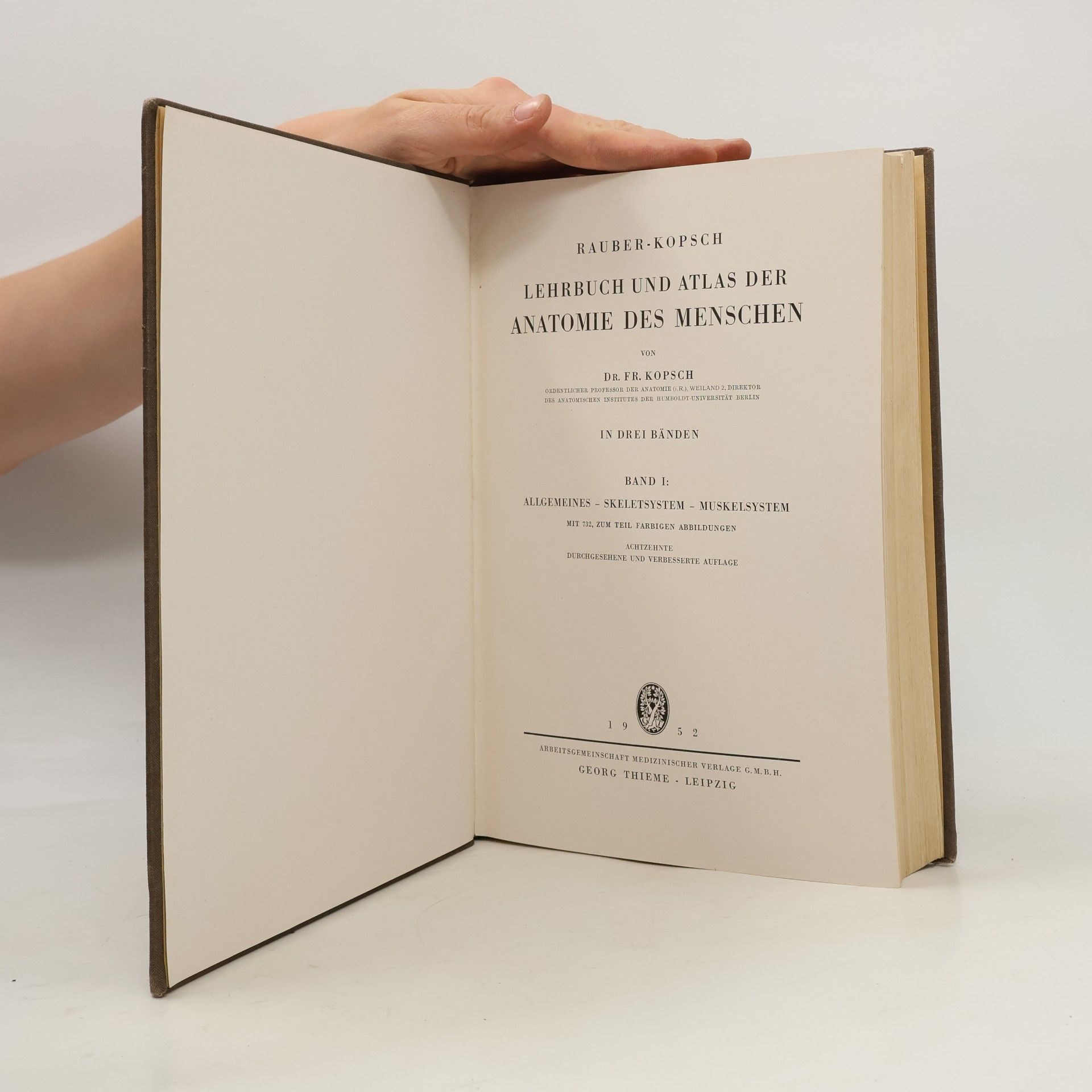 Friedrich Kopsch Lehrbuch und Atlas der Anatomie des Menschen (Band I)