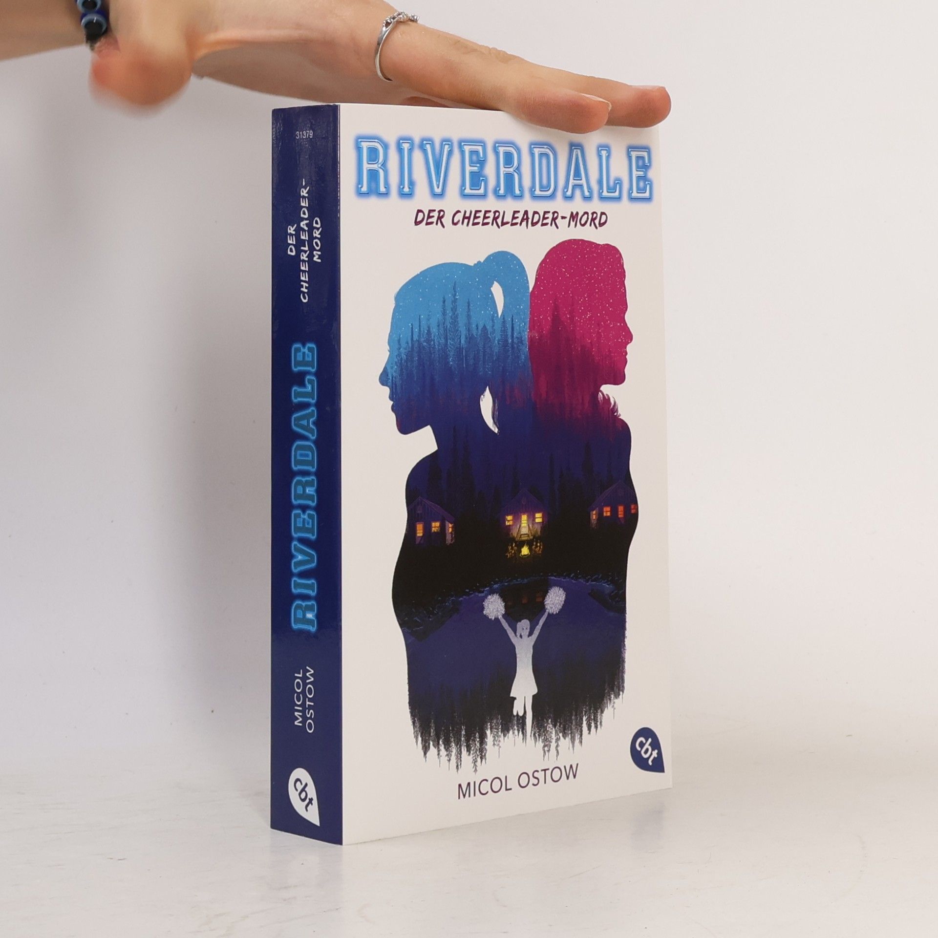 Micol Ostow Riverdale. Der Cheerleader-Mord