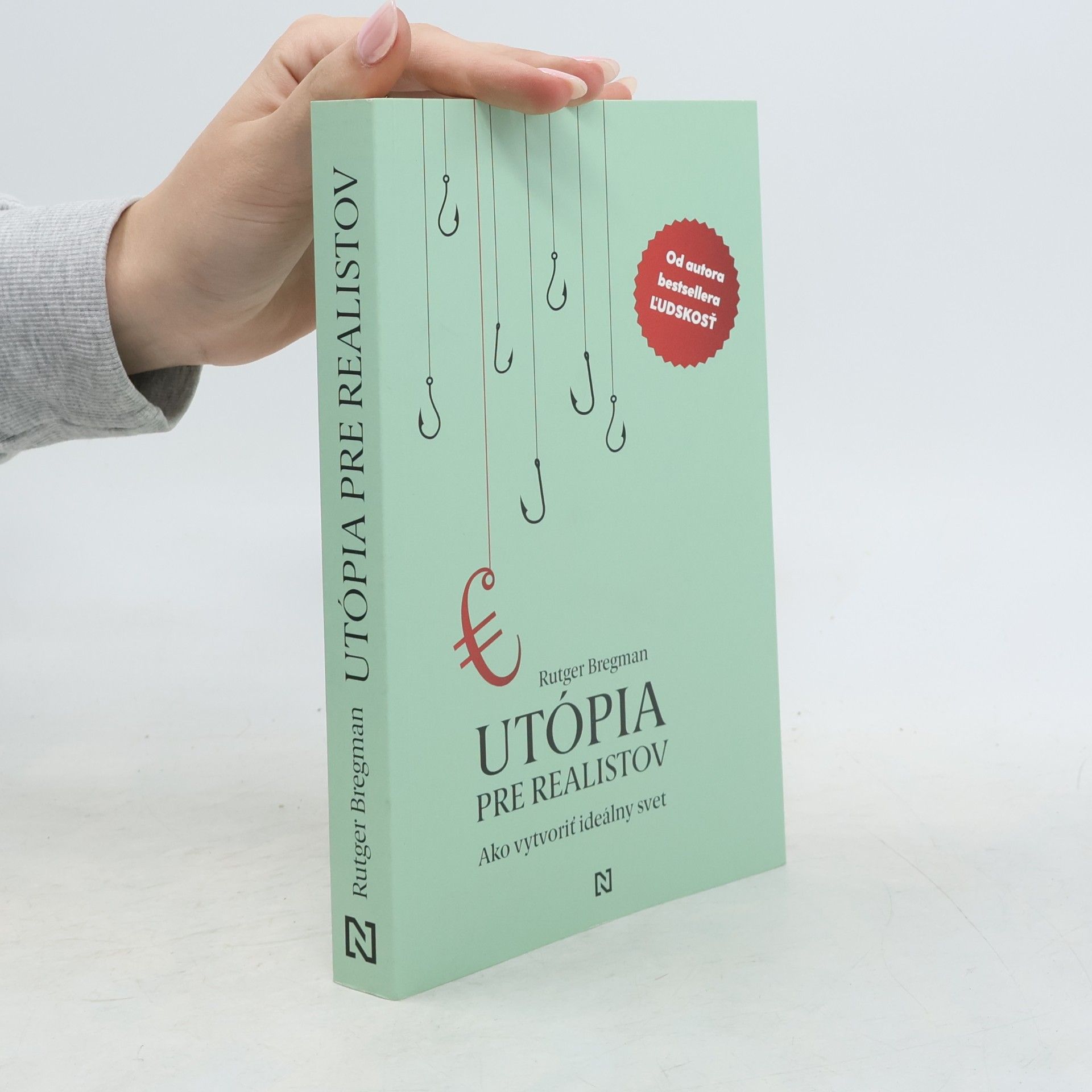 Rutger Bregman Utópia pre realistov. Ako vytvoriť ideálny svet