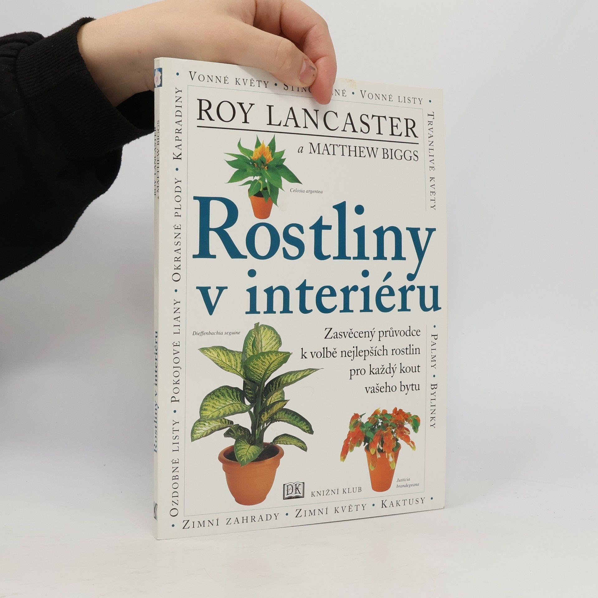 Matthew Biggs Rostliny v interiéru